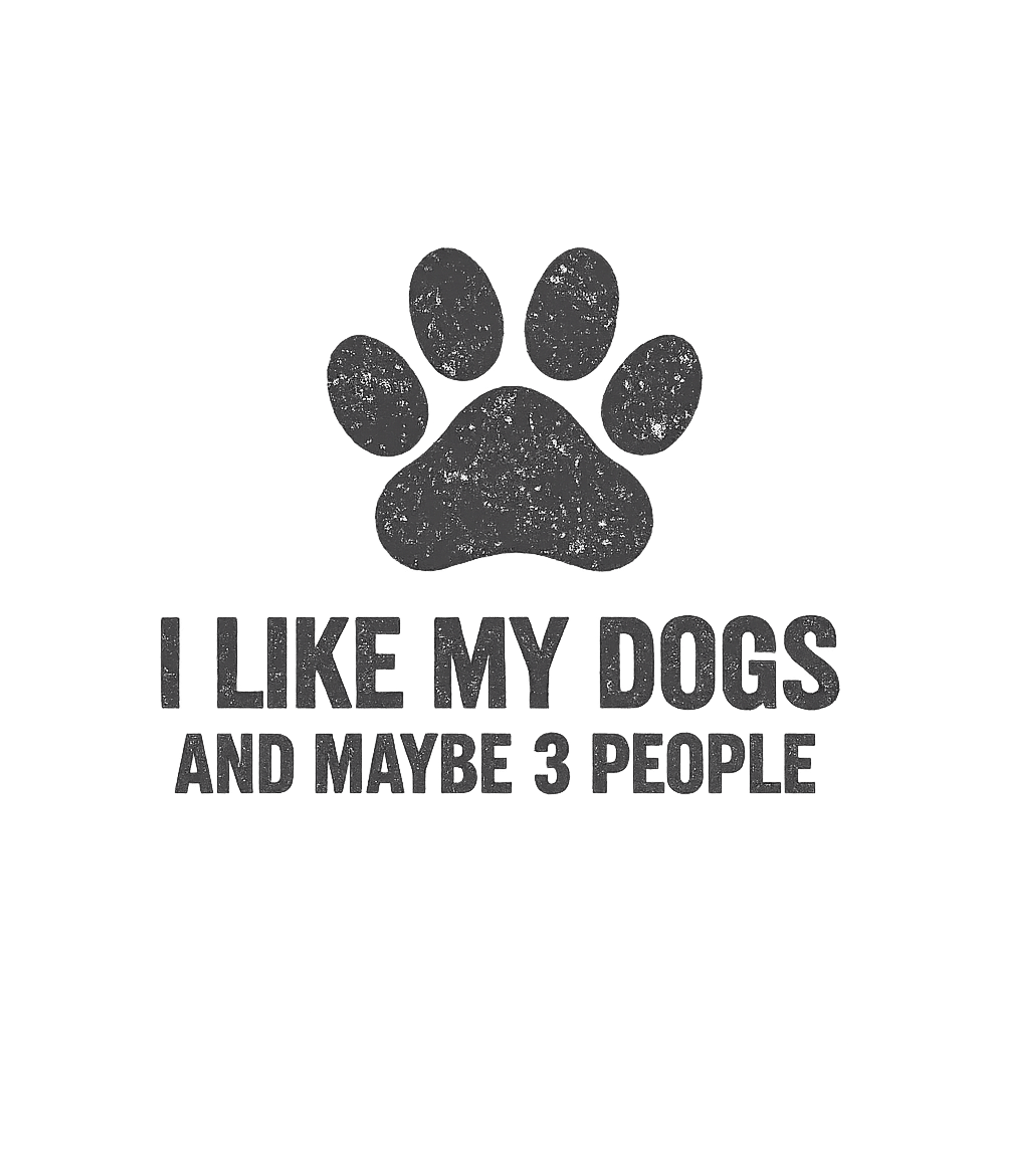I Like My Dogs