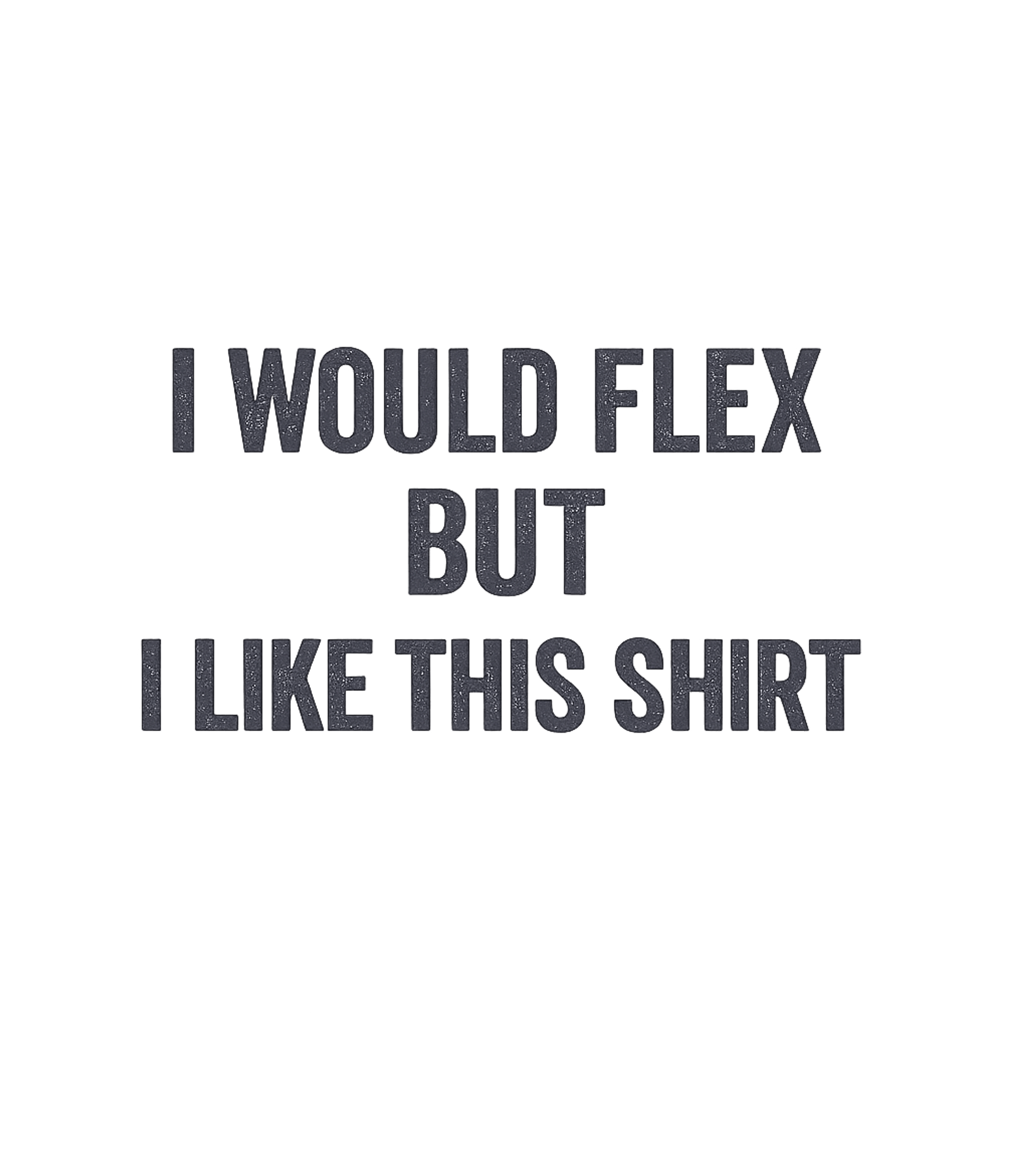 Funny Flex Shirt