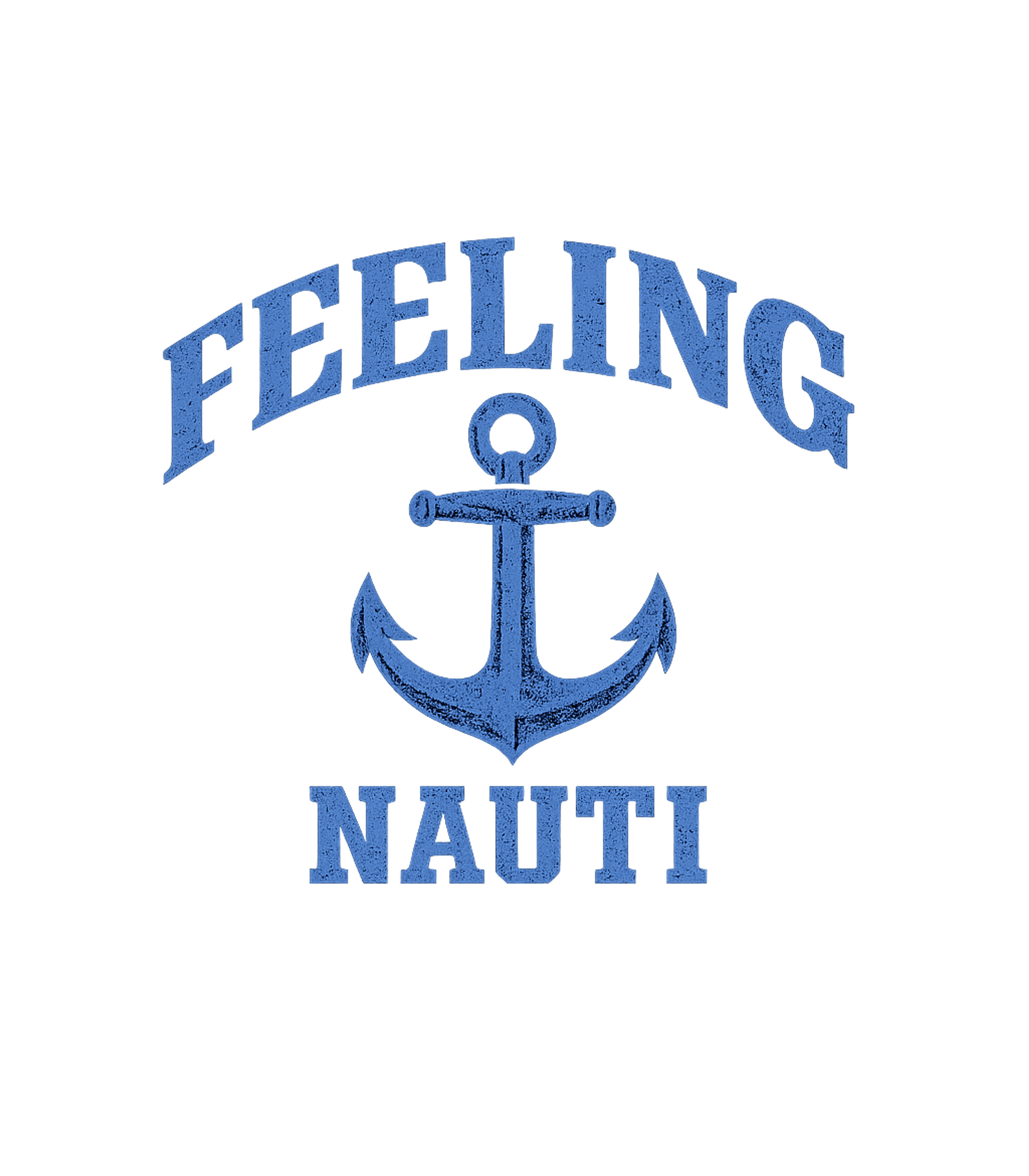 Feeling Nauti Anchor