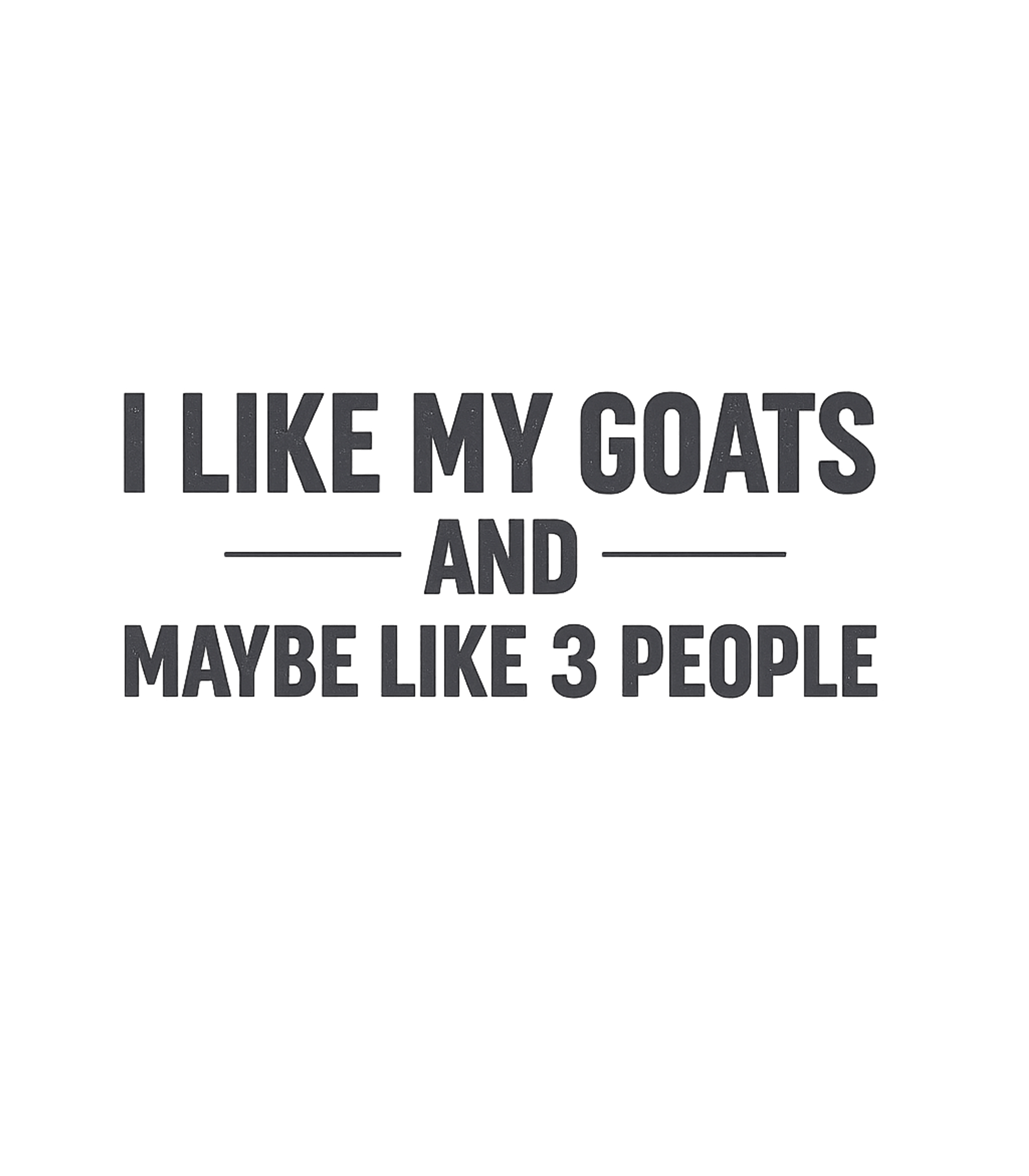 My Goats & 3 People
