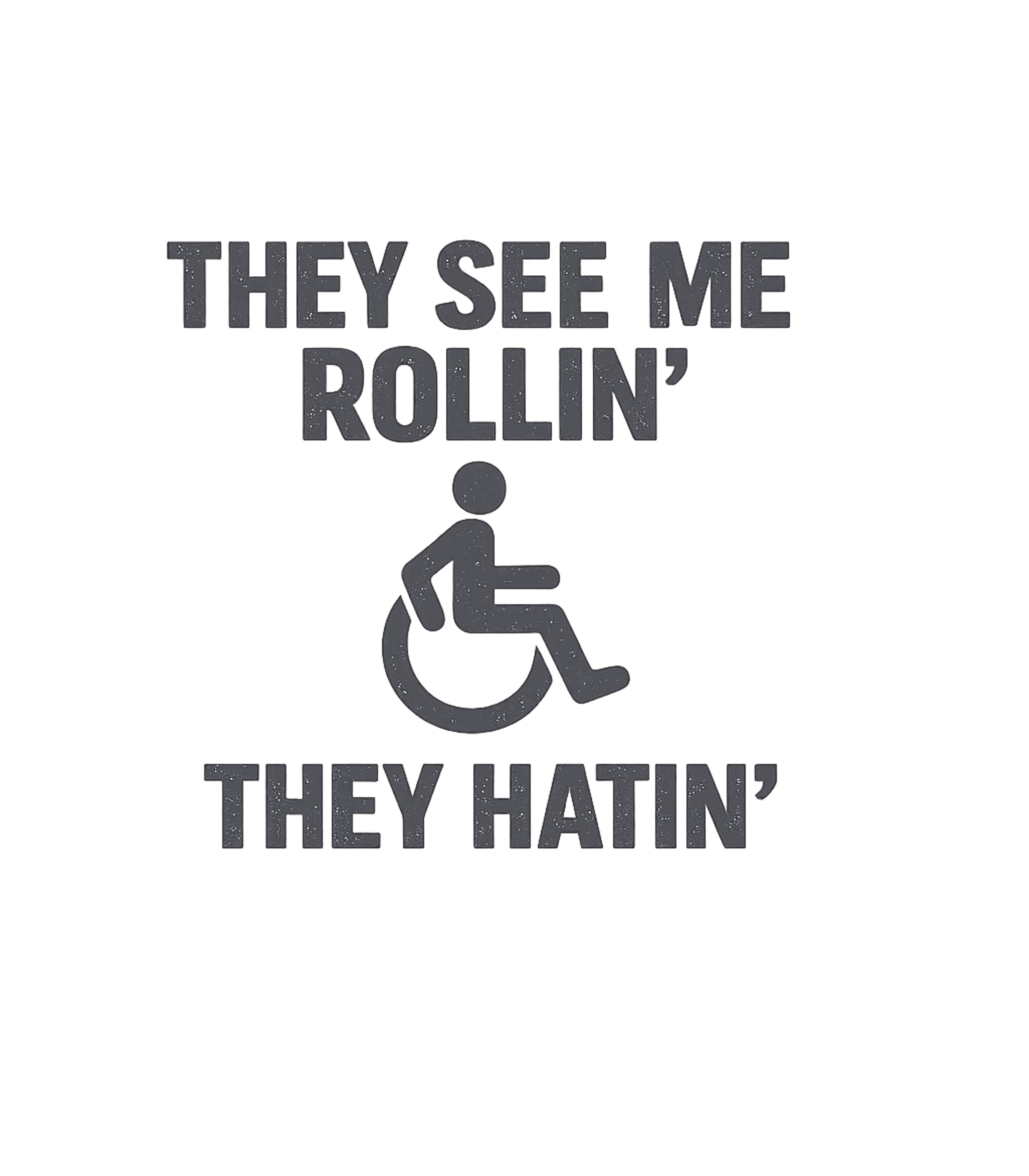 Funny Handicap Wheelchair T-Shirt