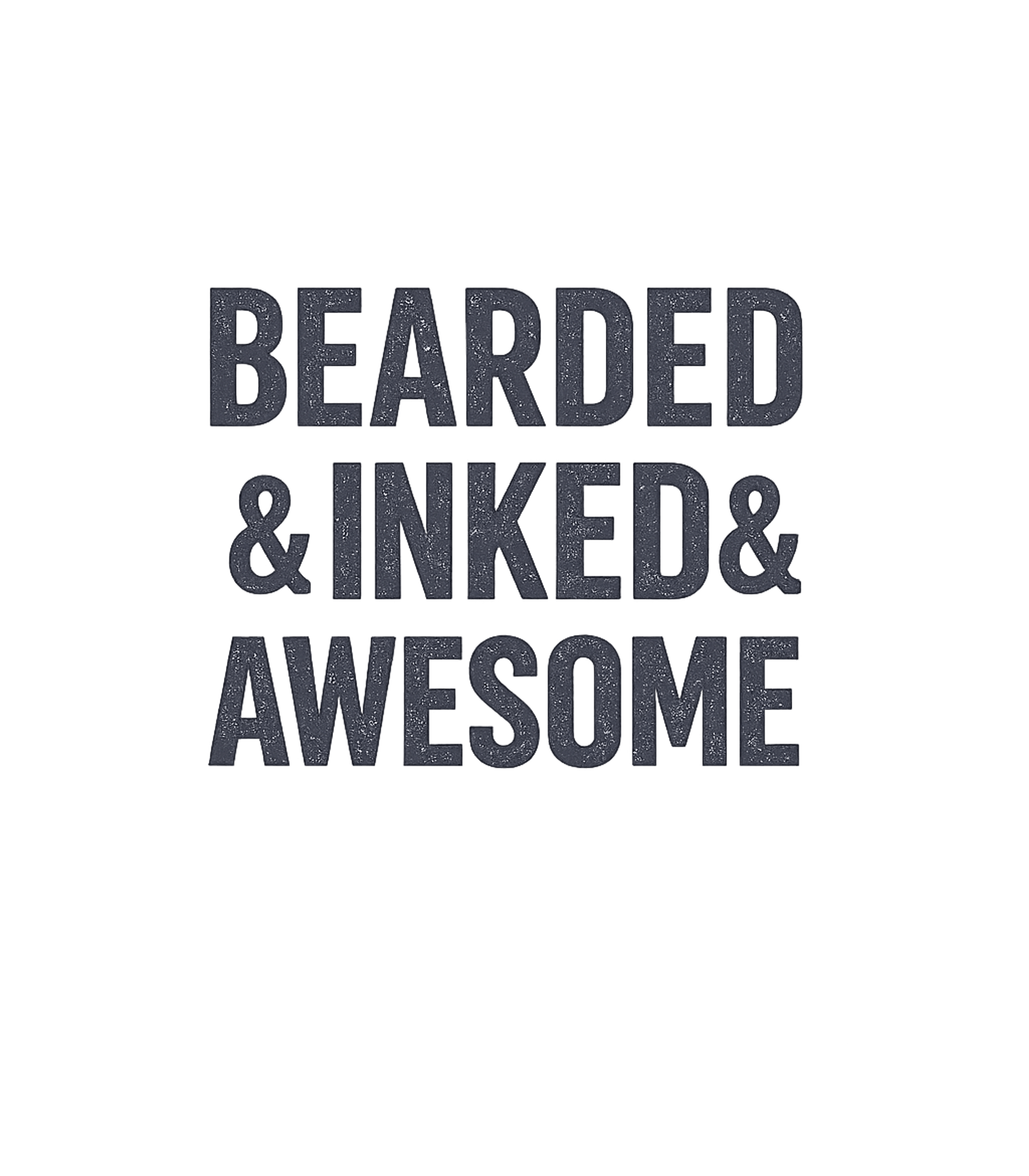 Bearded Inked Awesome