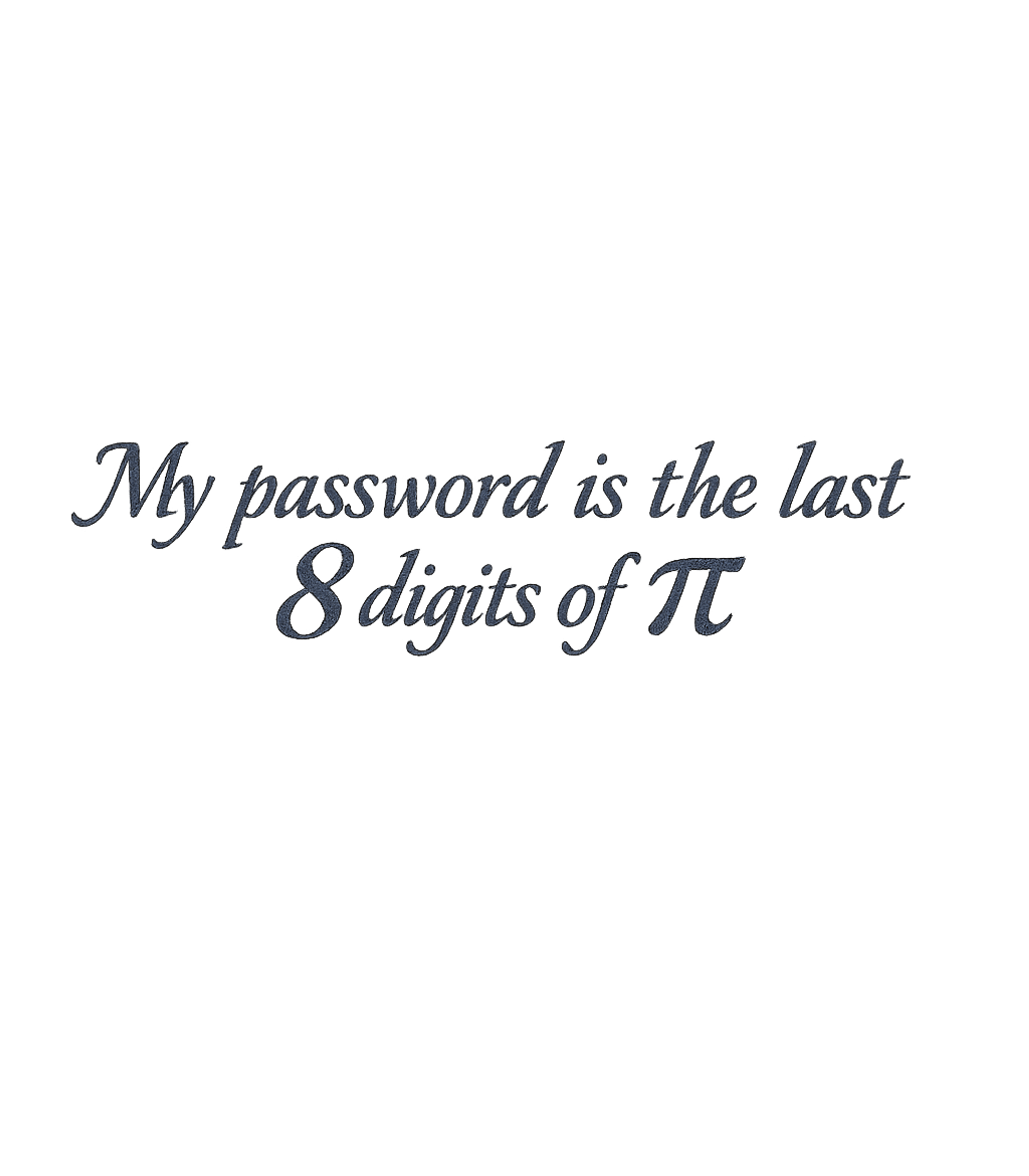Pi Password Math Humor