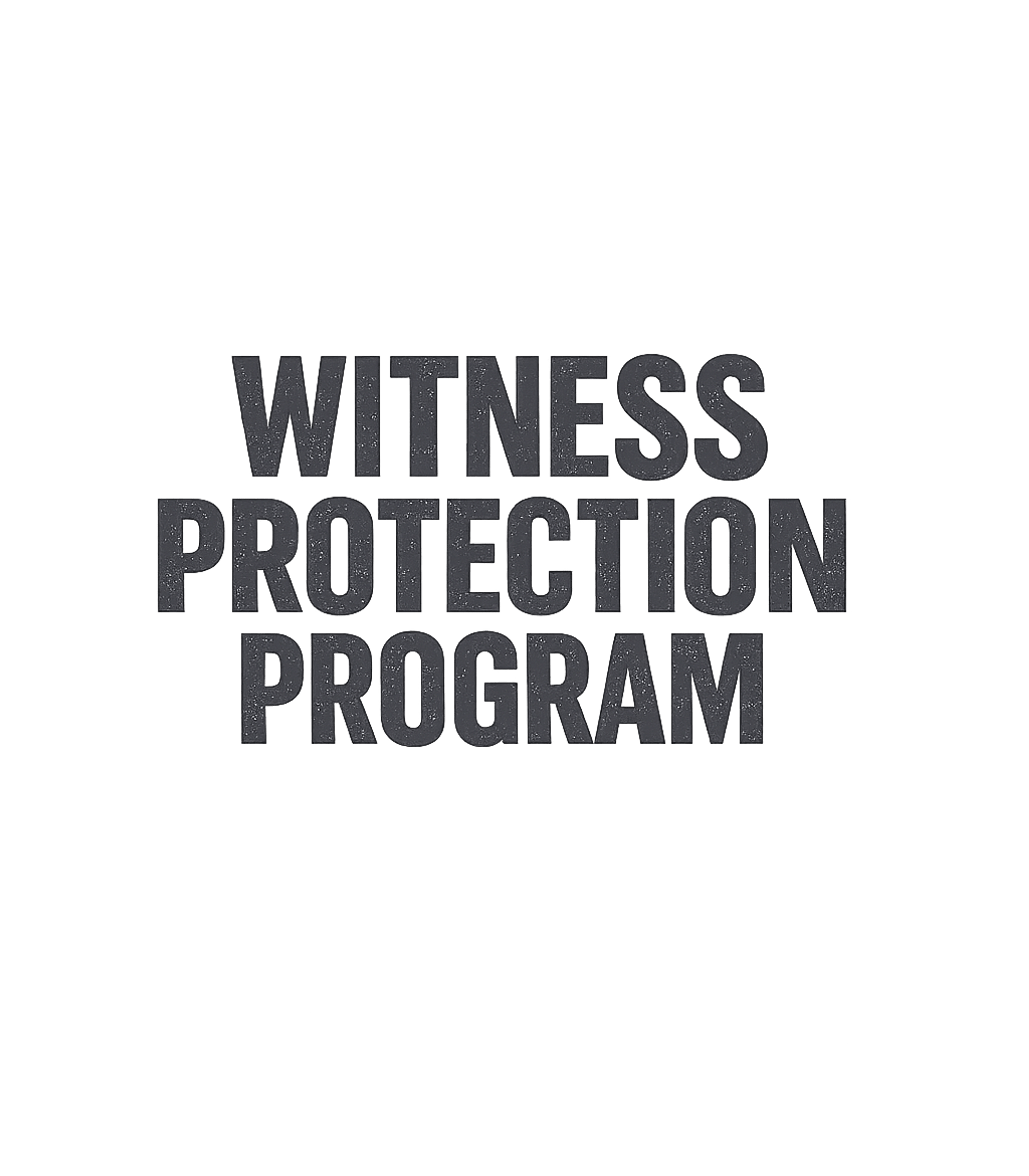 Witness Protection Program