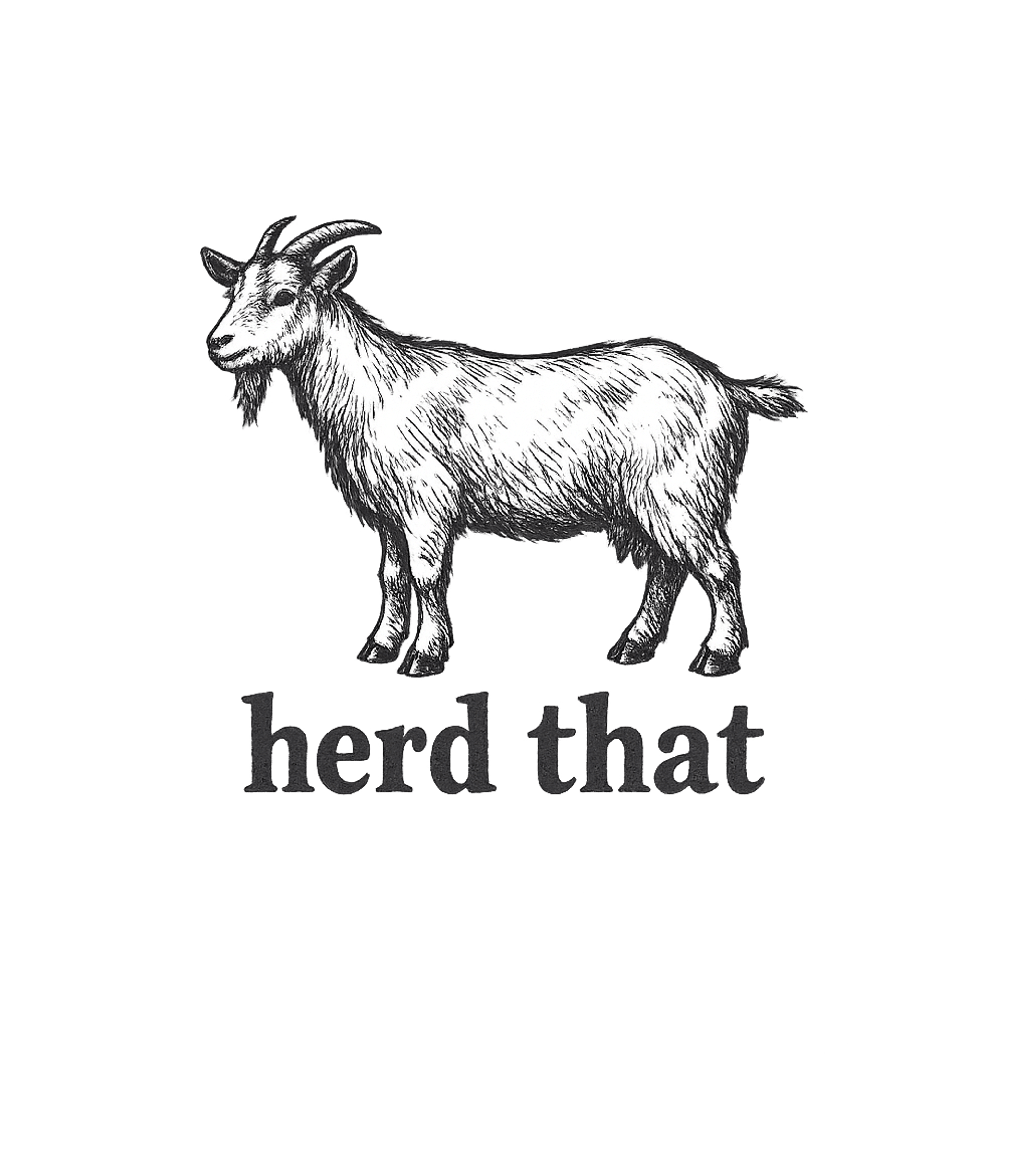 Herd That Funny Goat T-Shirt