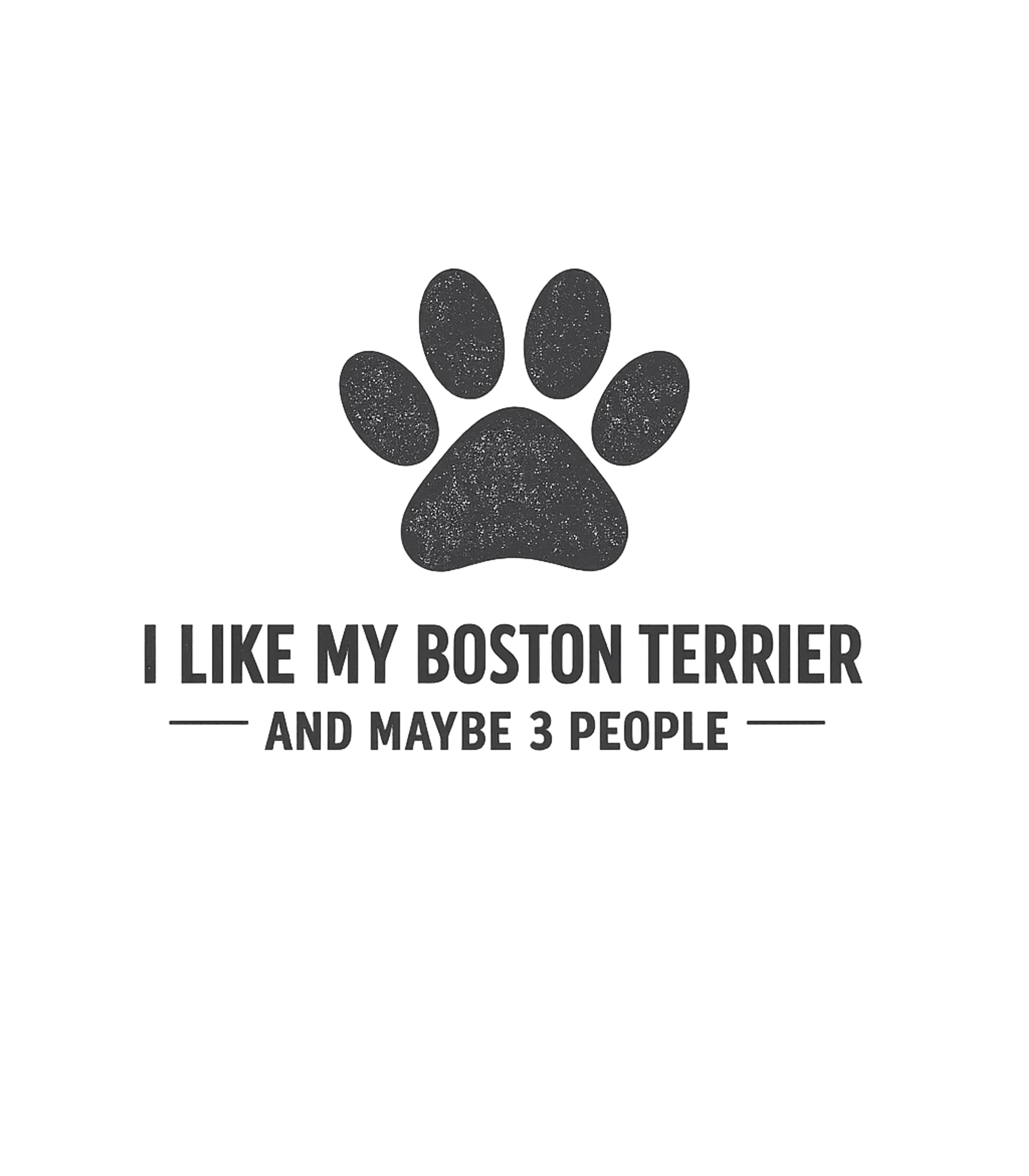 Funny Boston Terrier T-Shirt