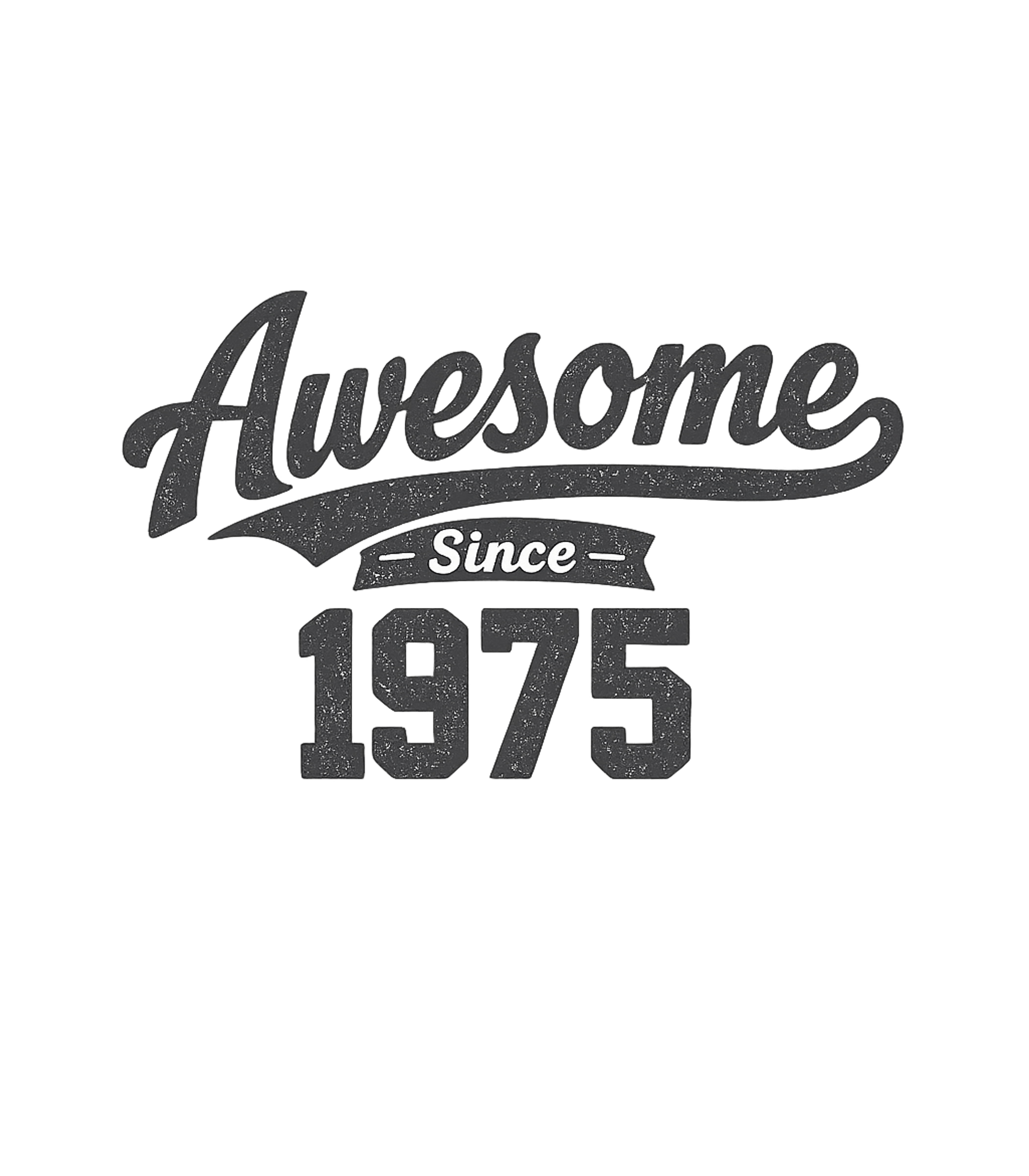 Awesome Since 1975
