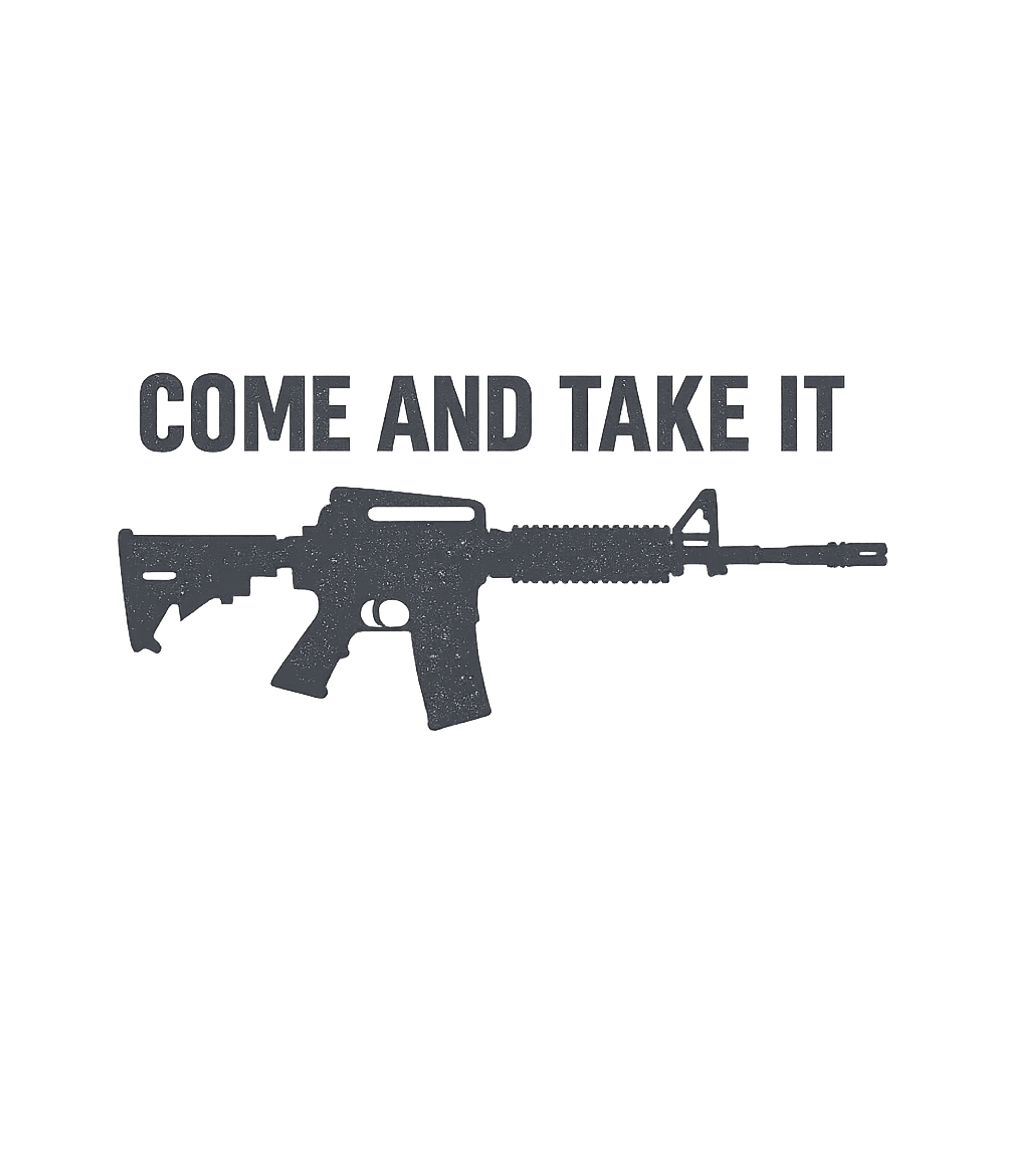 Come and take it AR-15 T-Shirt