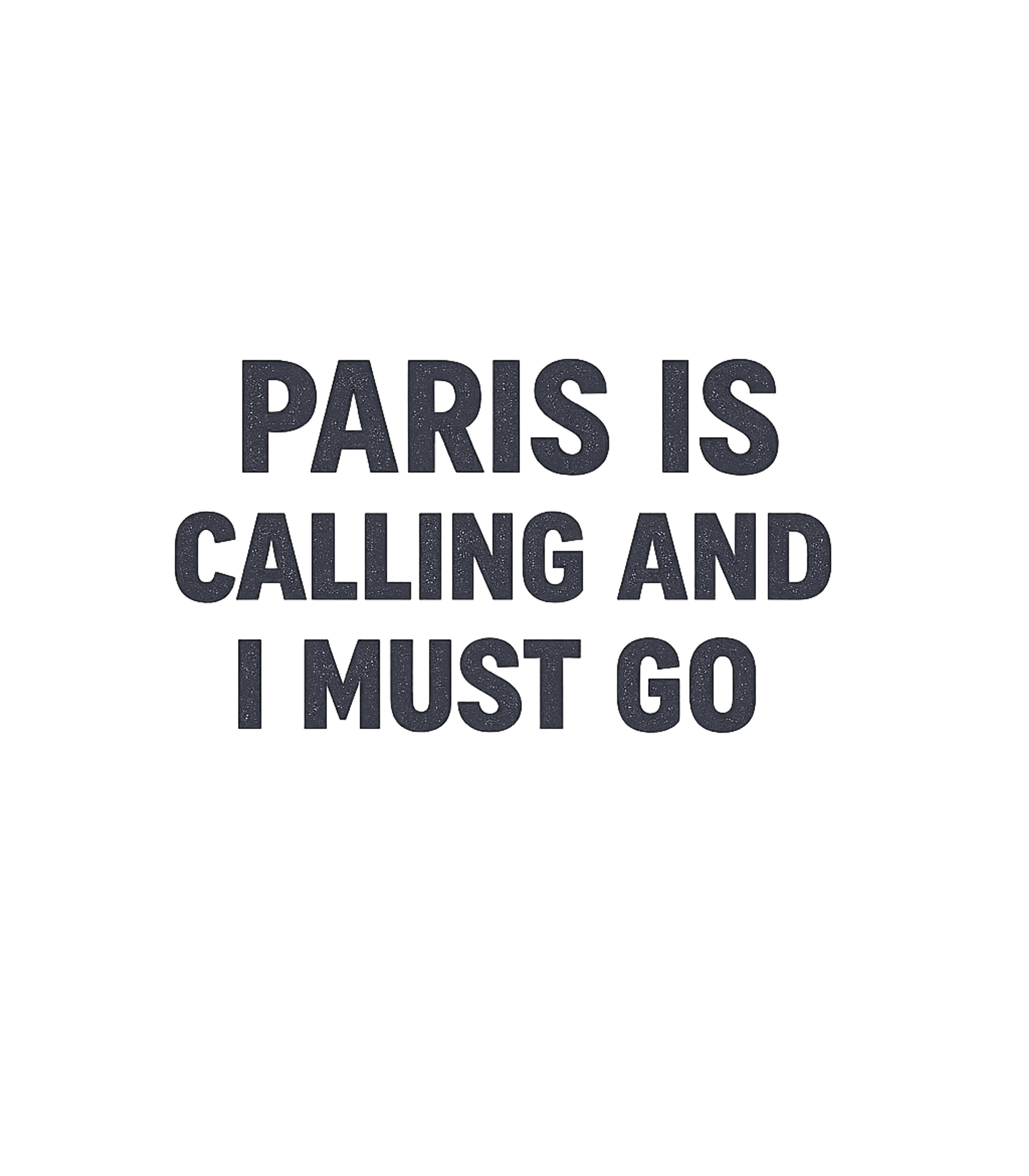 Funny Paris Vacation T-Shirt