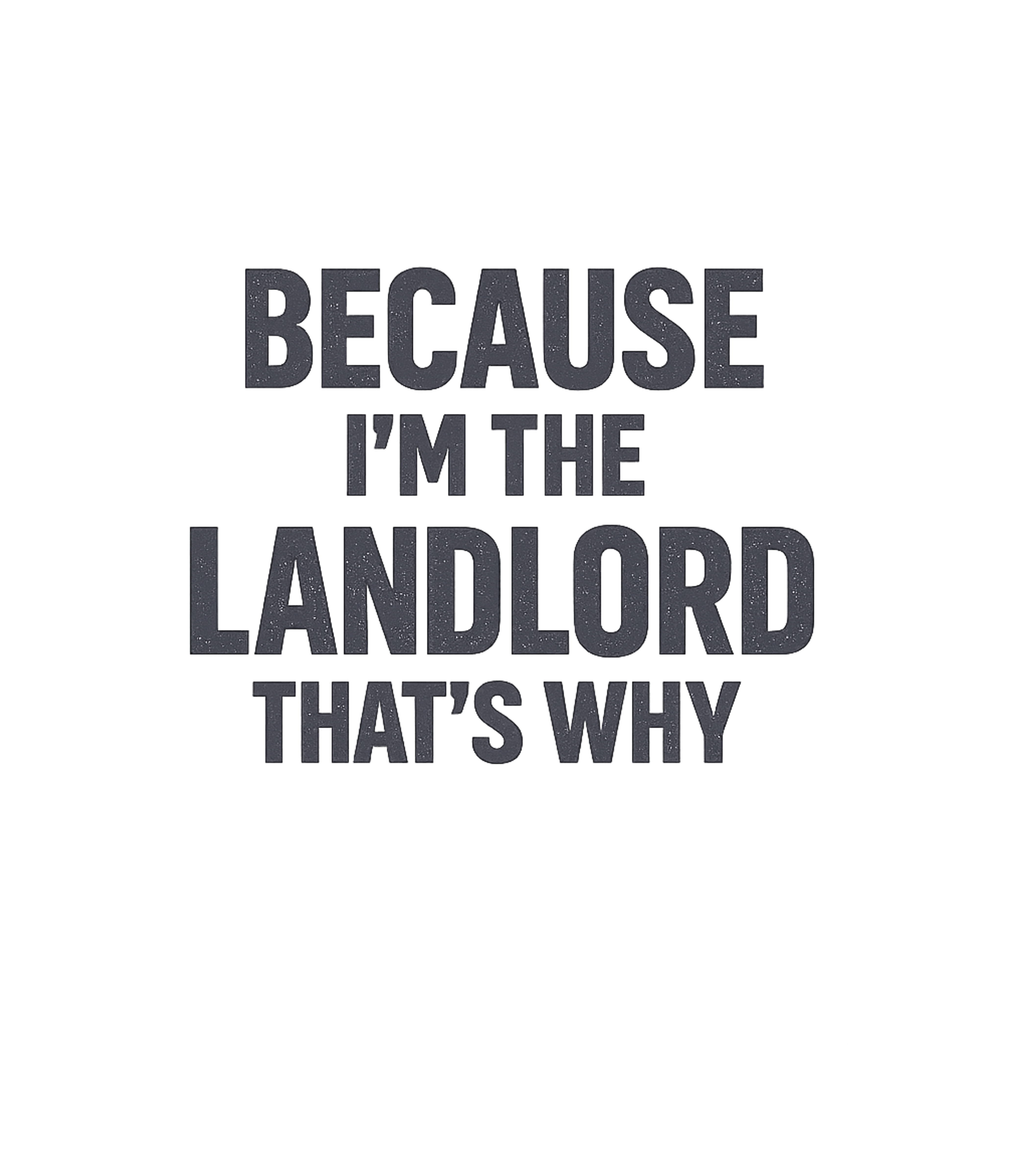 I'm The Landlord