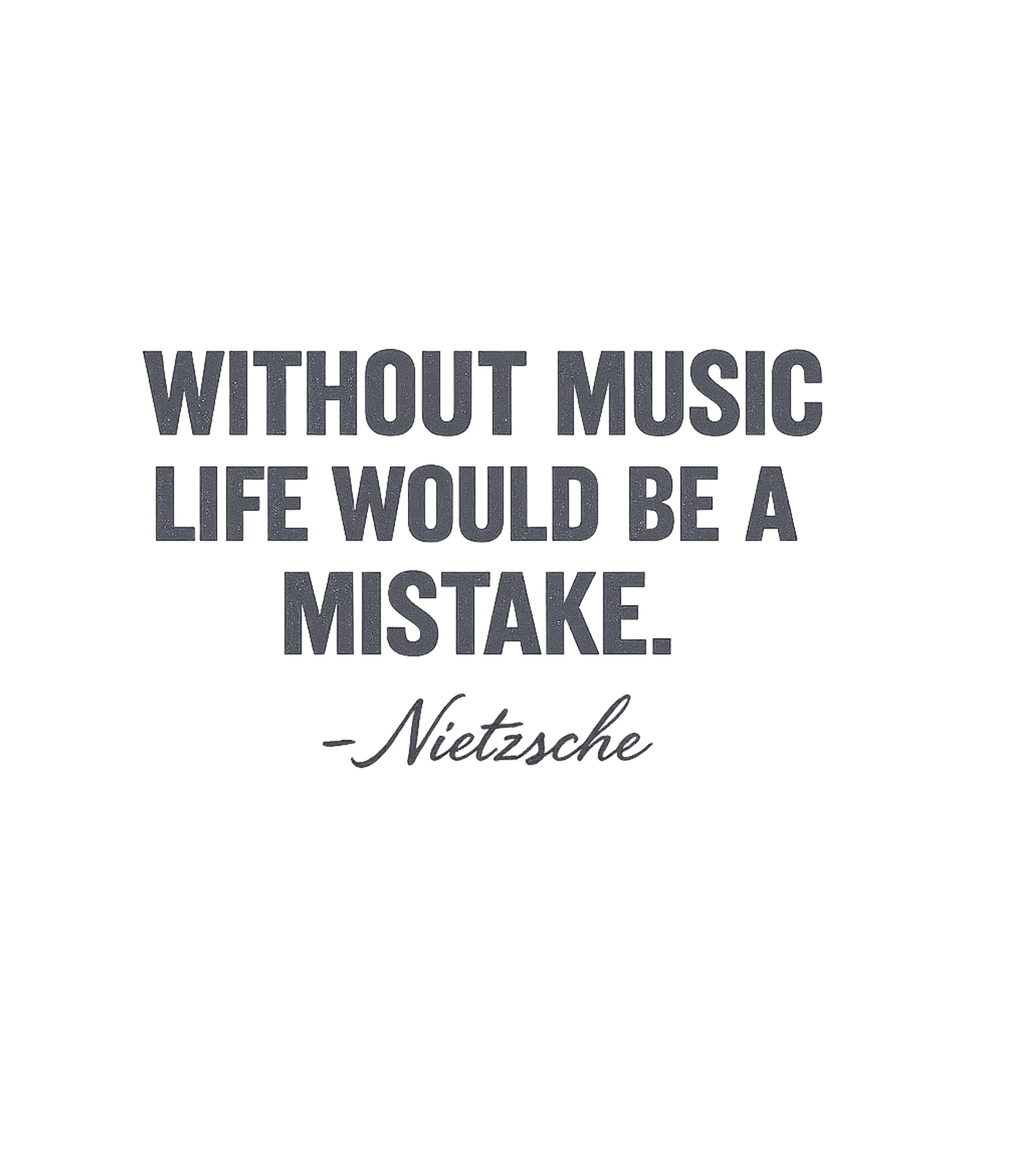 Nietzsche Music Quote