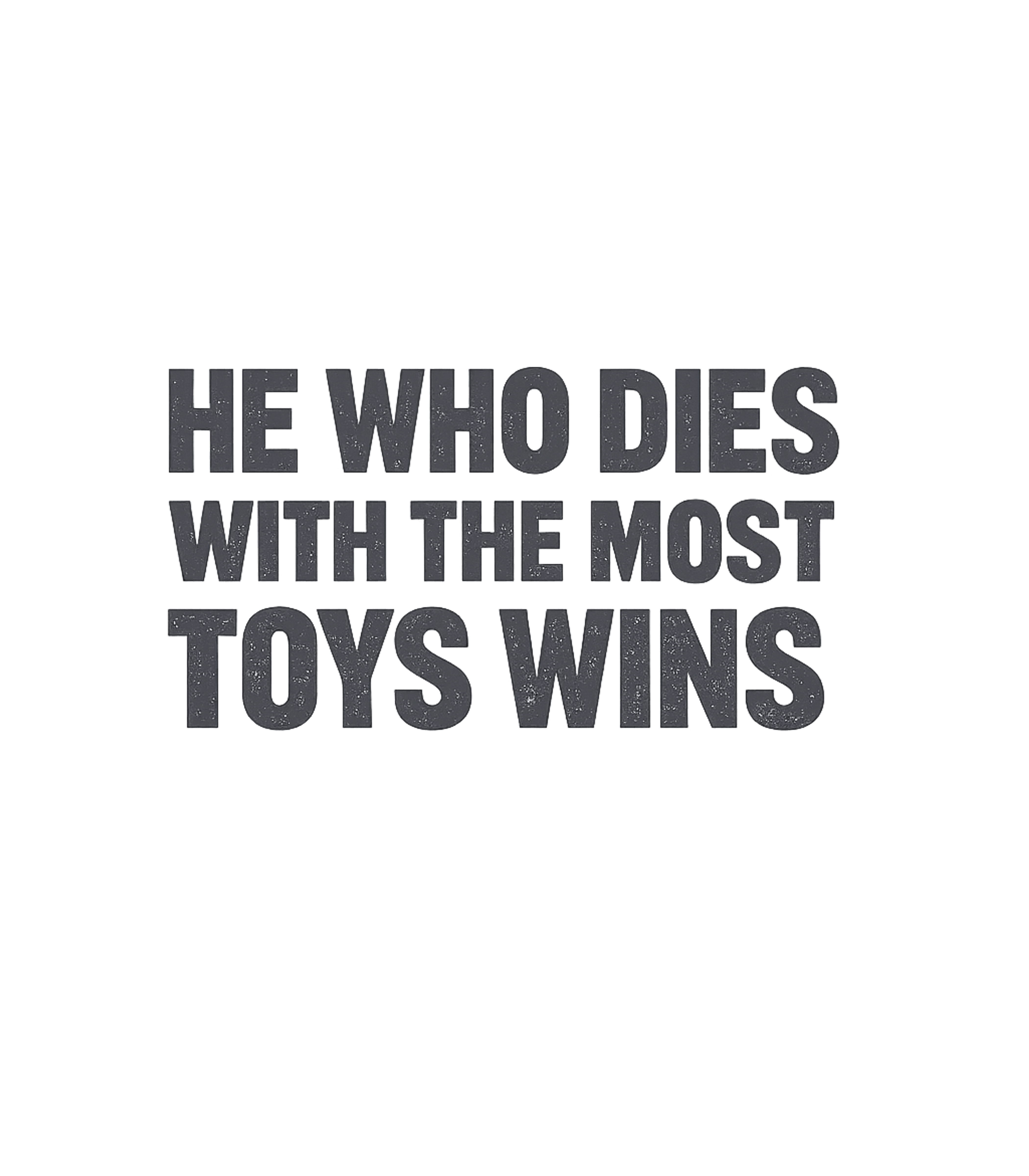 Most Toys Wins