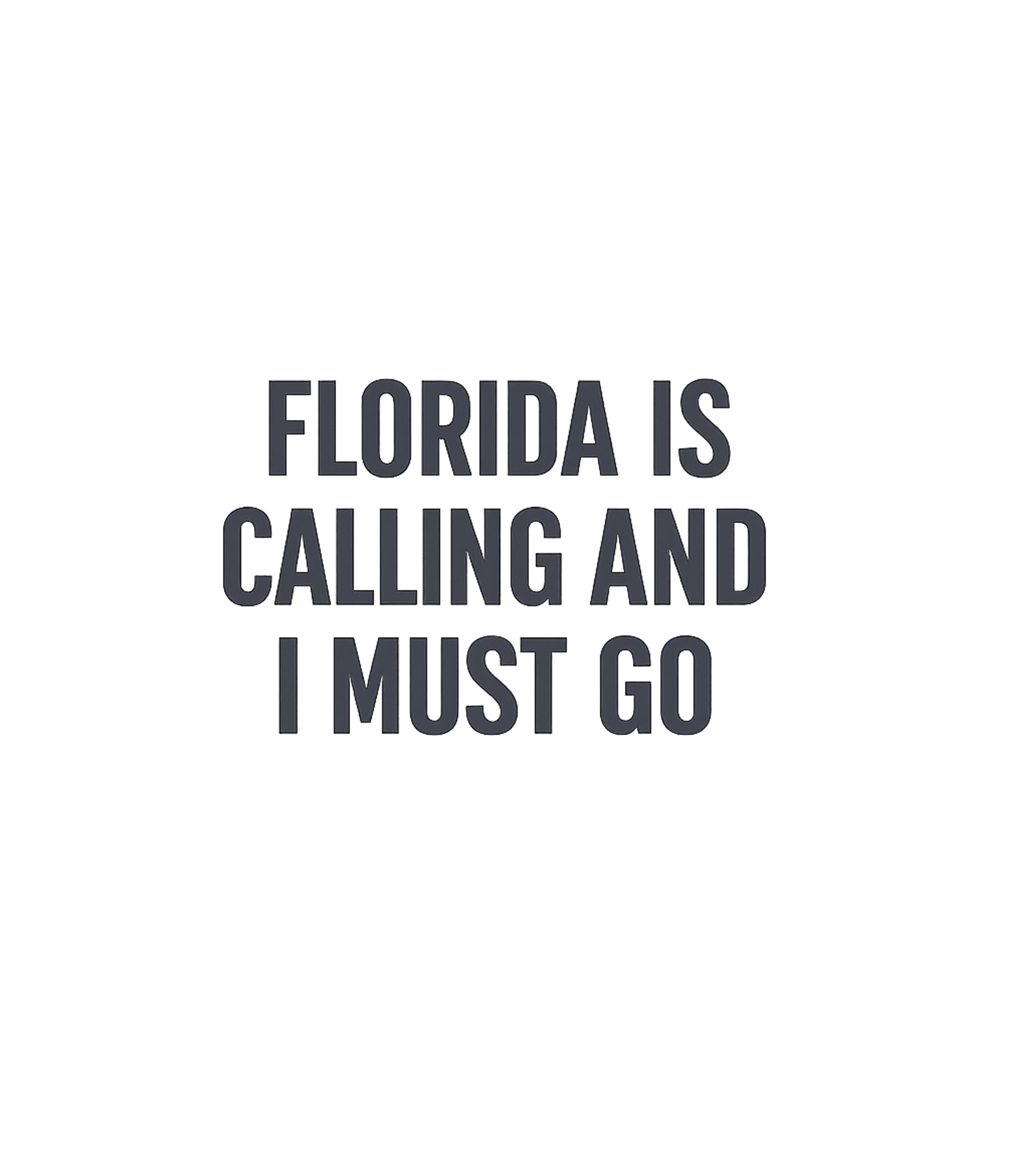 Florida Is Calling