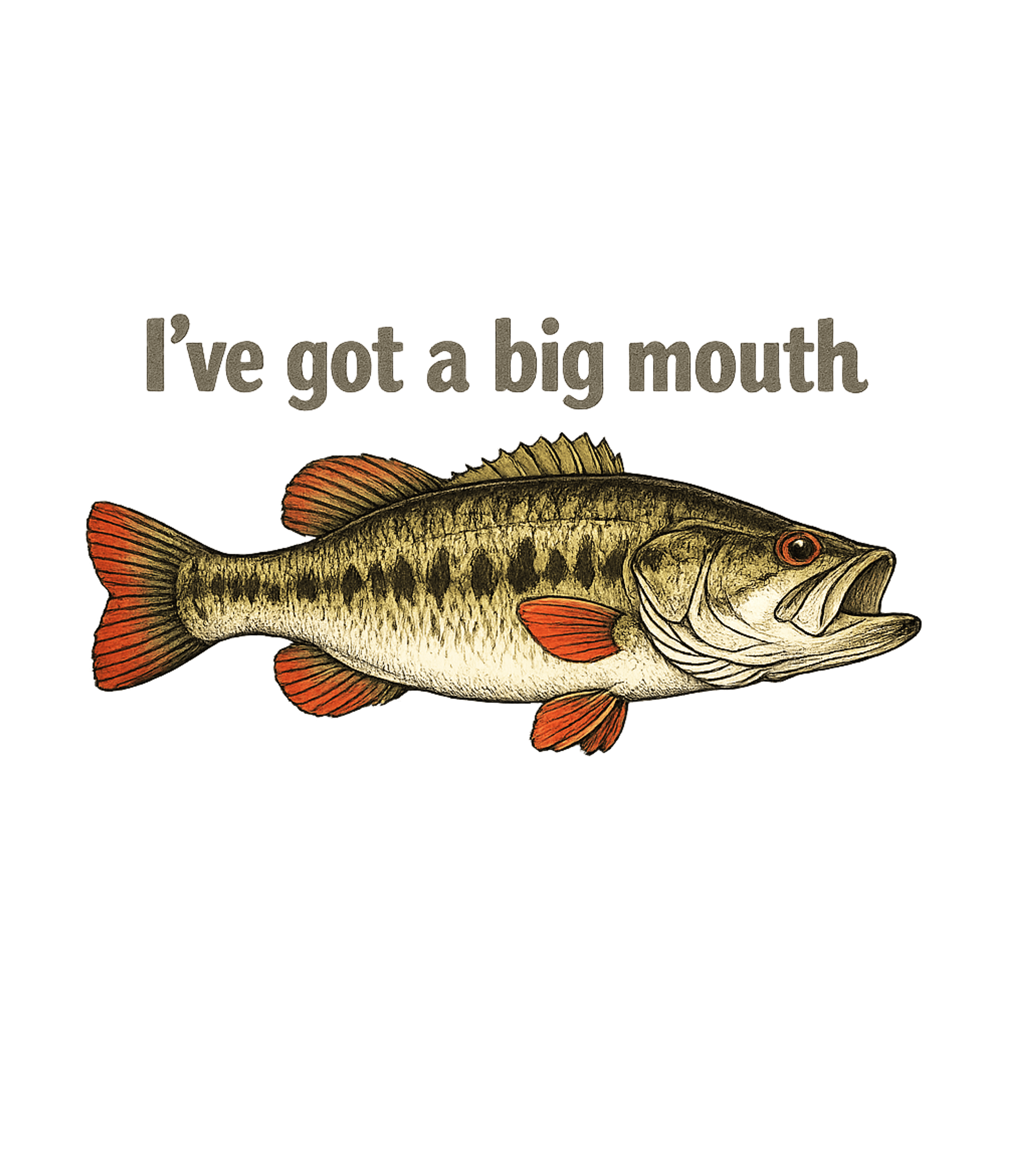 I've Got A Big Mouth