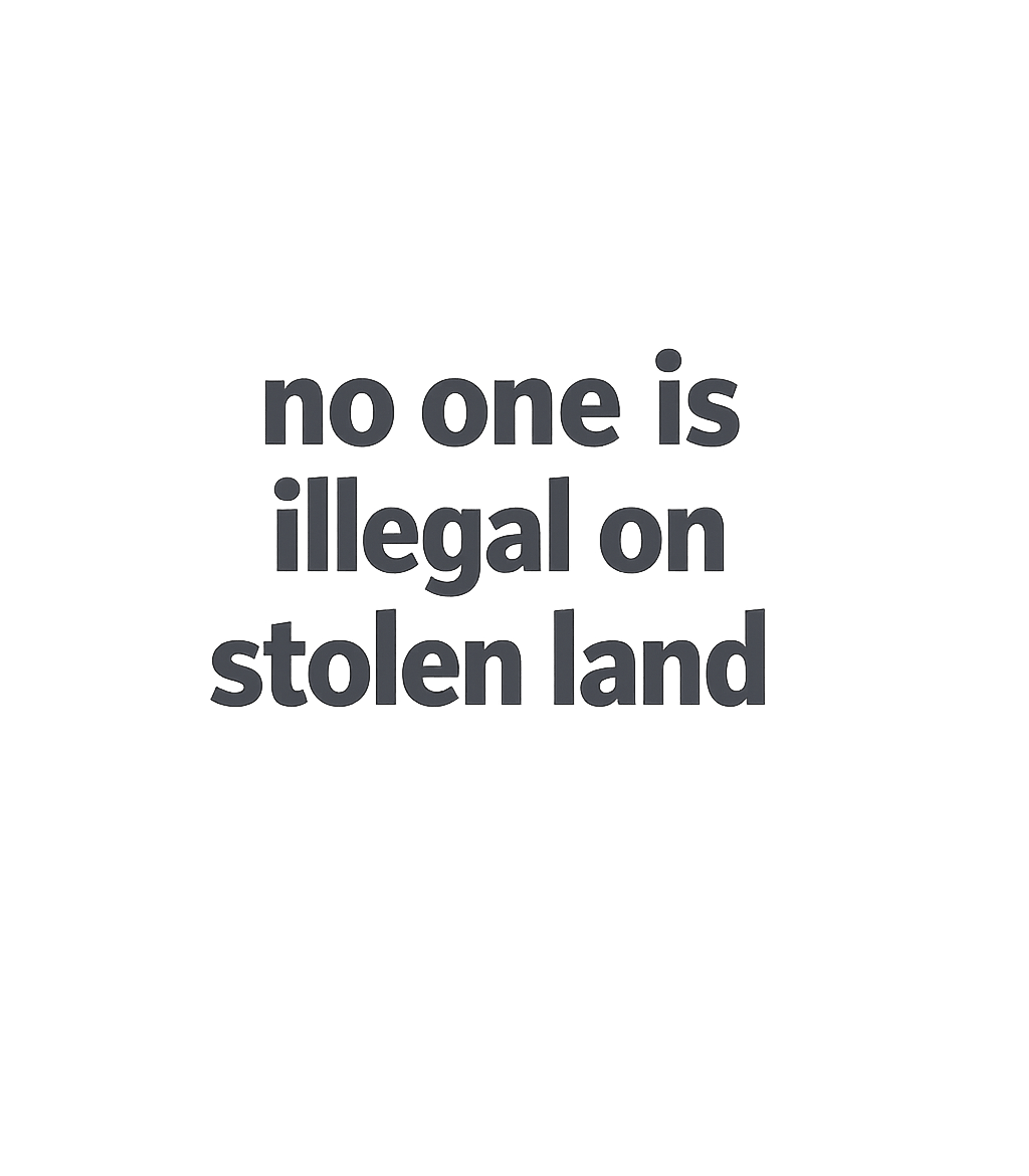No One Illegal