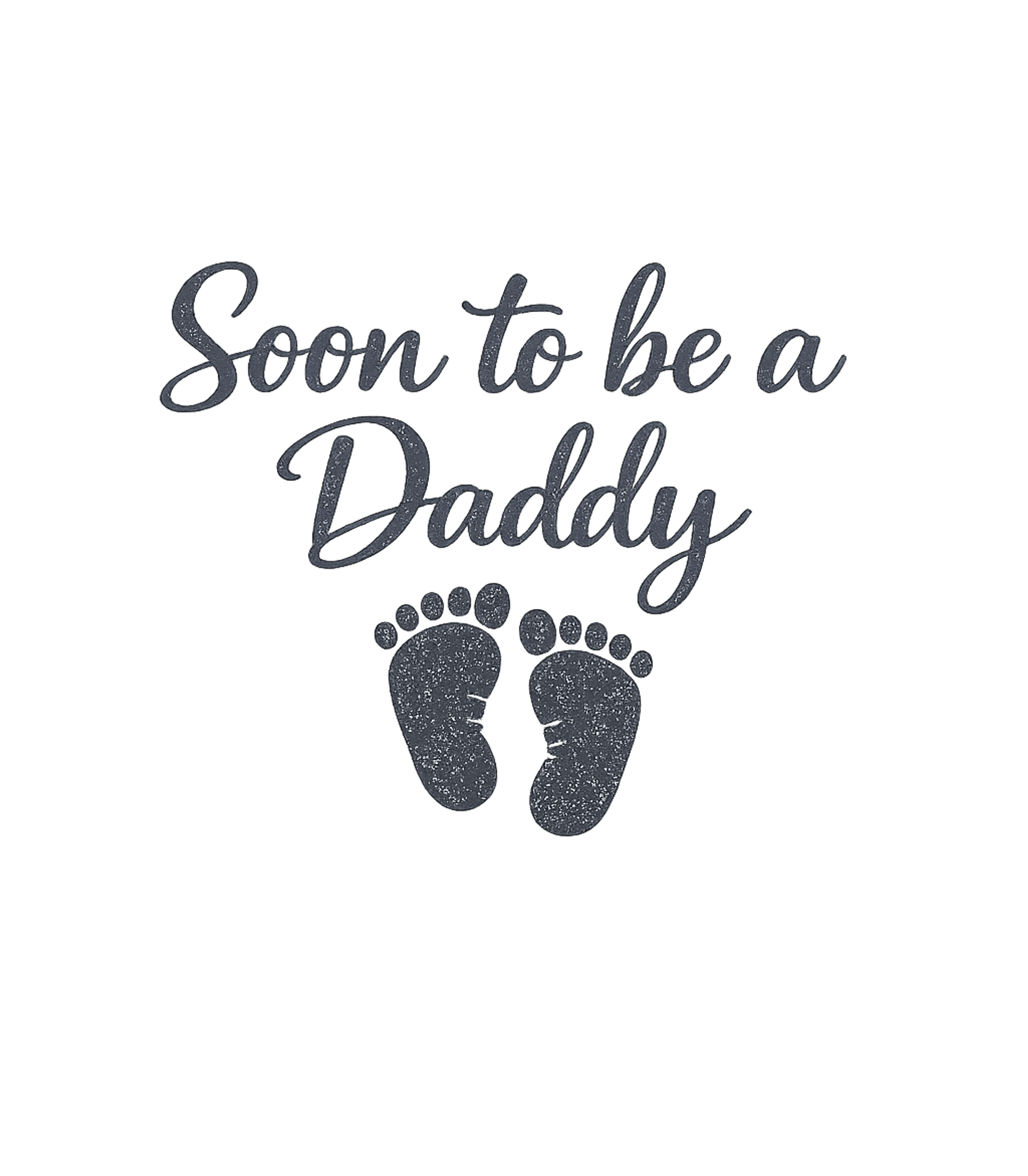 Soon To Be Daddy