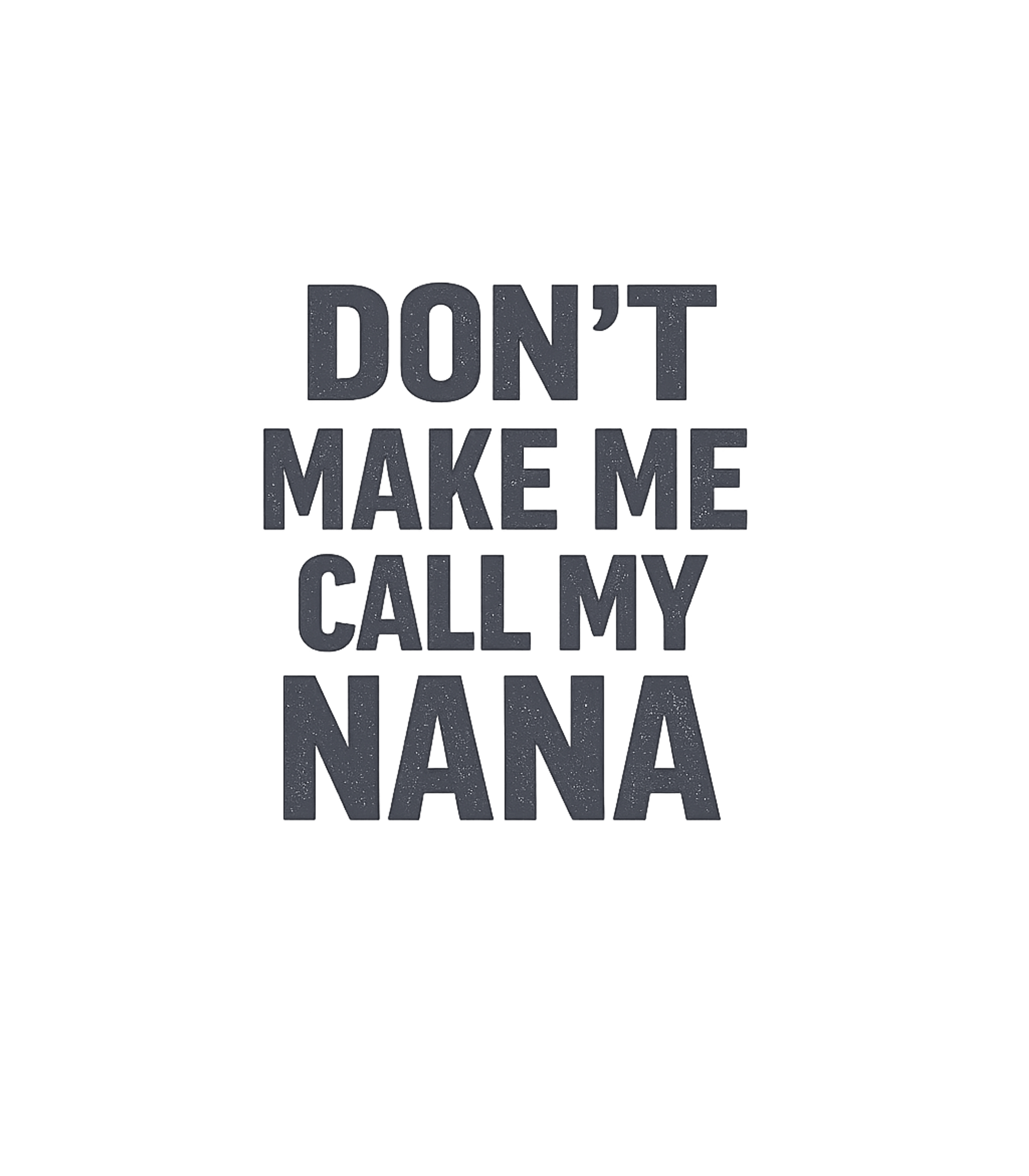 Call My Nana