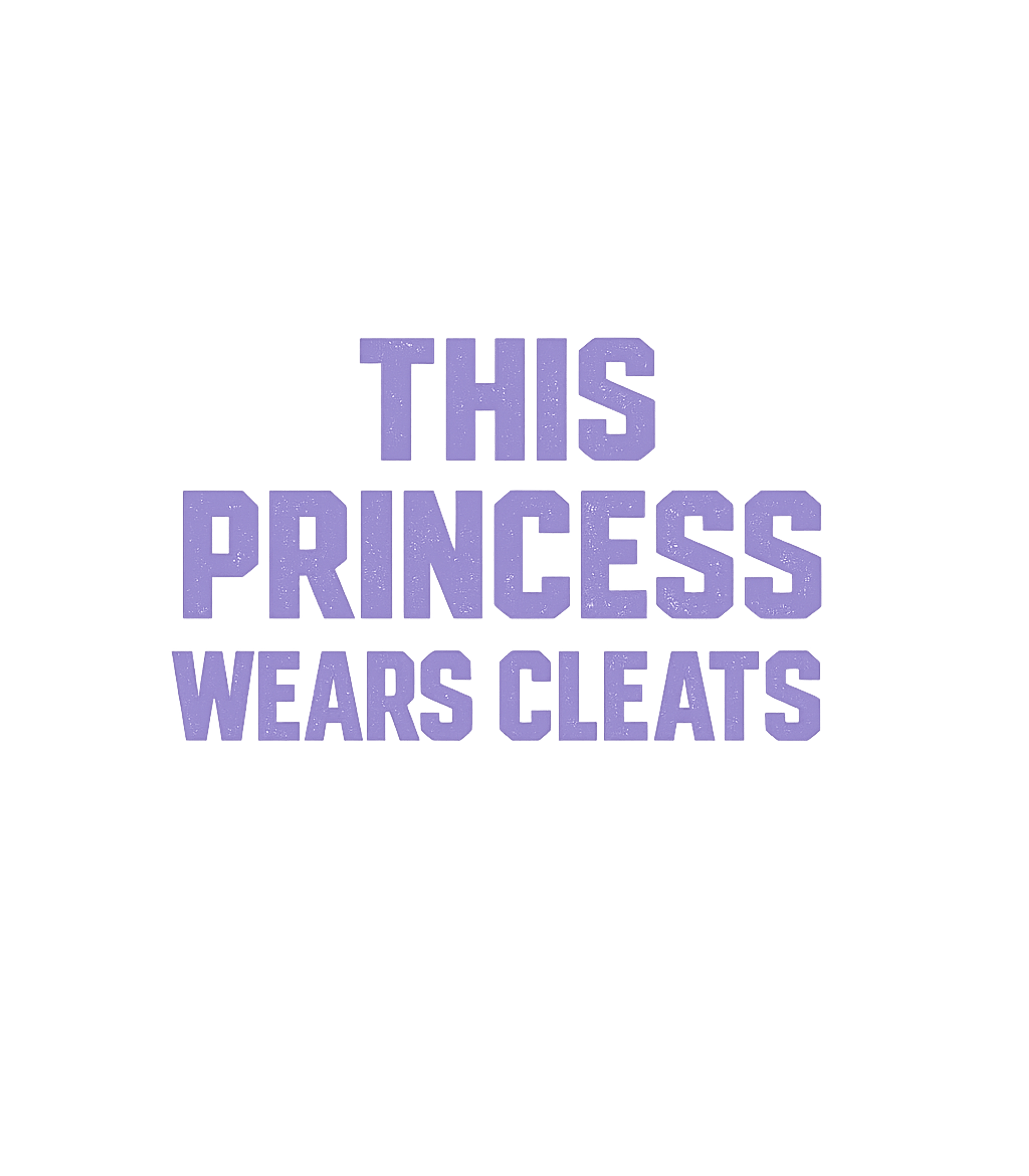 This Princess Wears Cleats T-Shirt