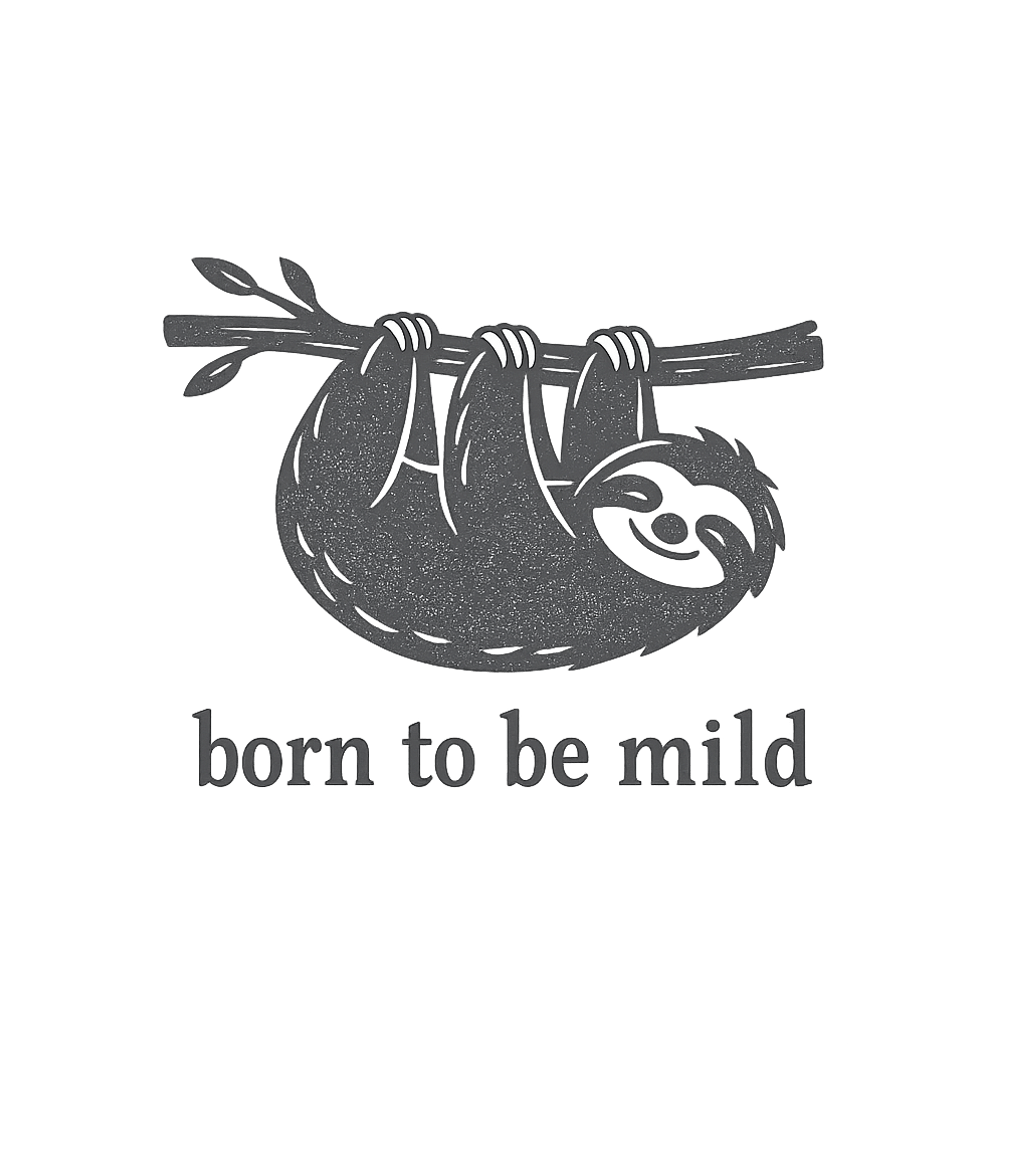 Sloth Born to Be Mild