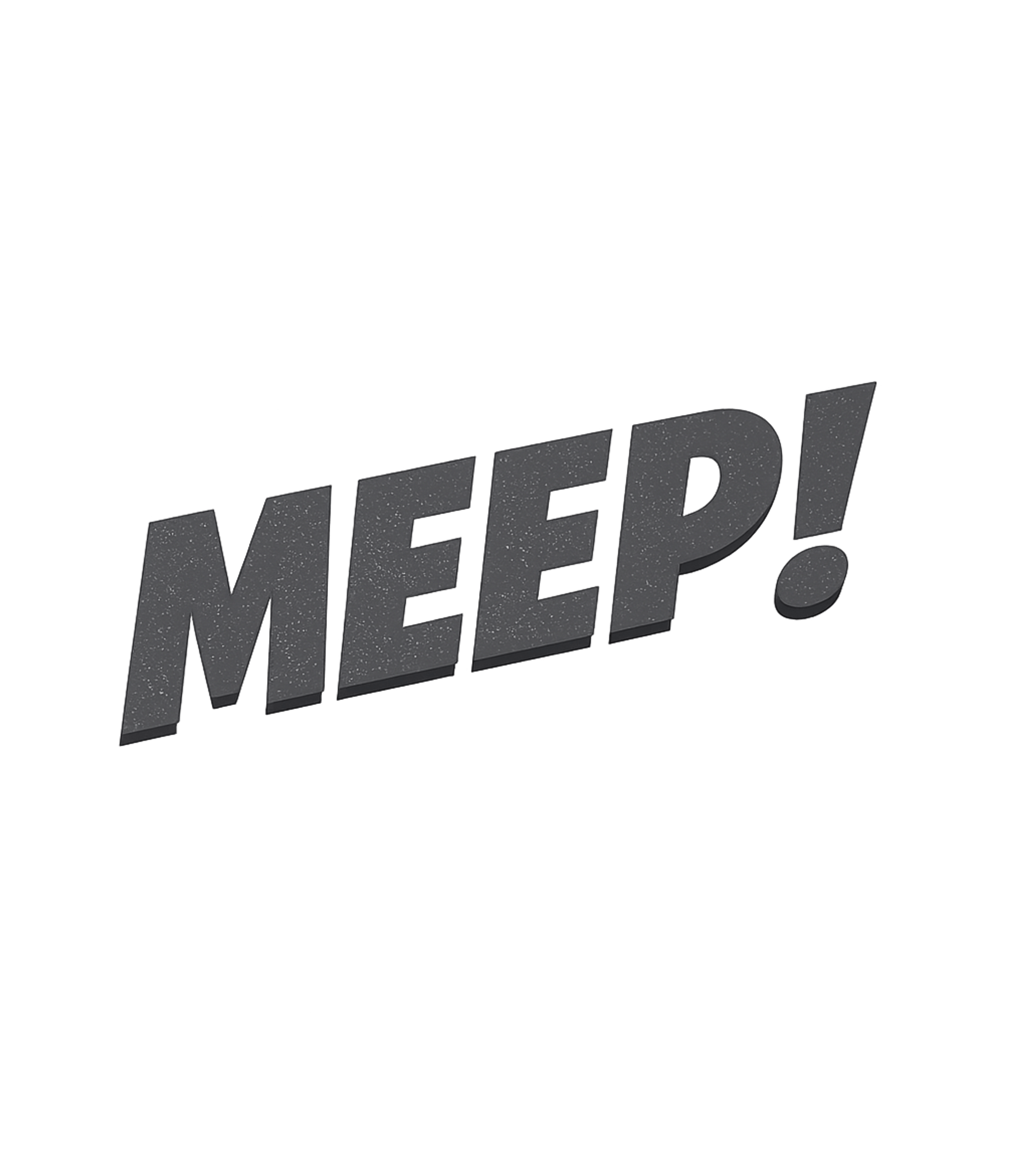 Meep! Funny Graphic