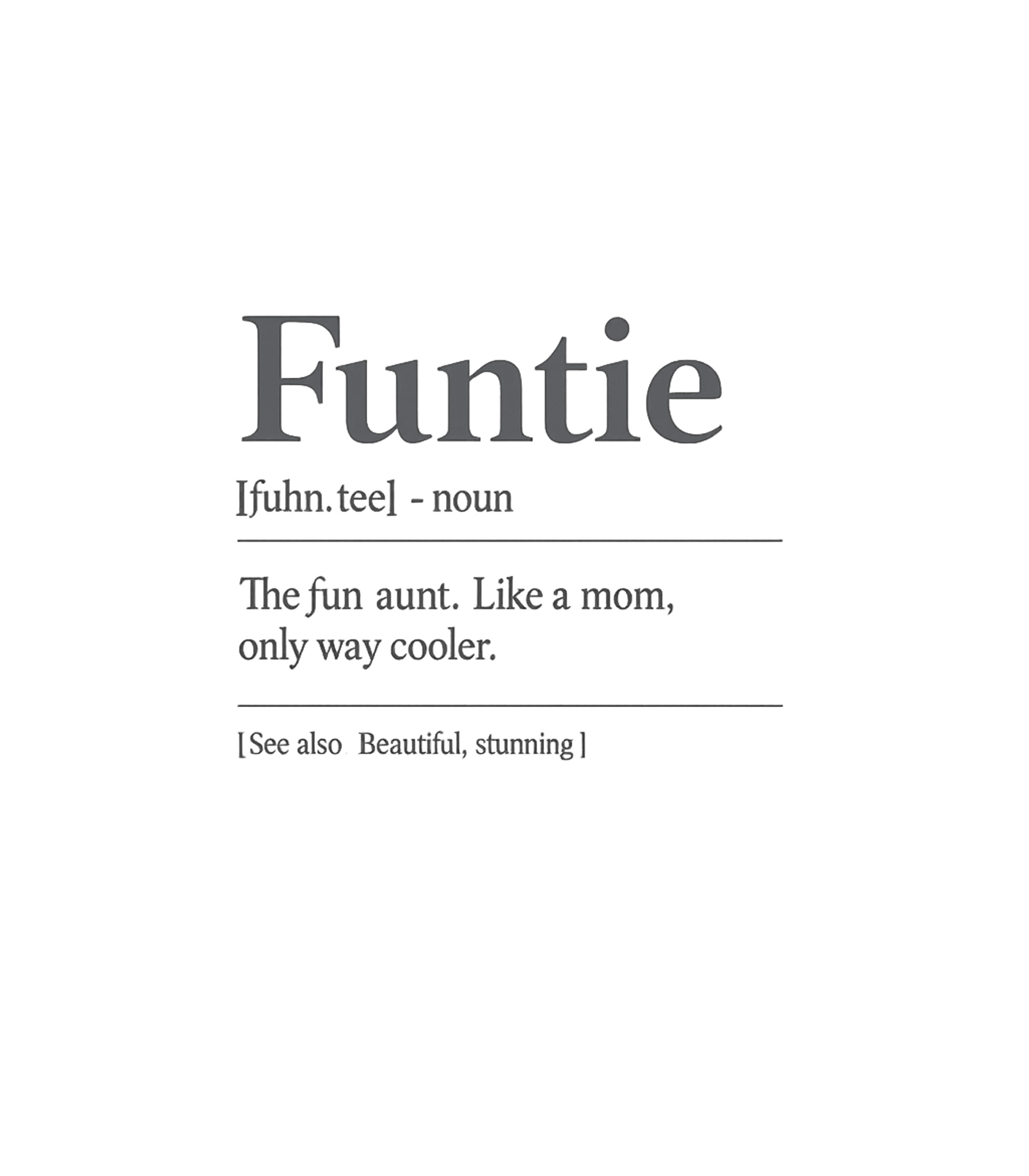 Funtie Definition Tee