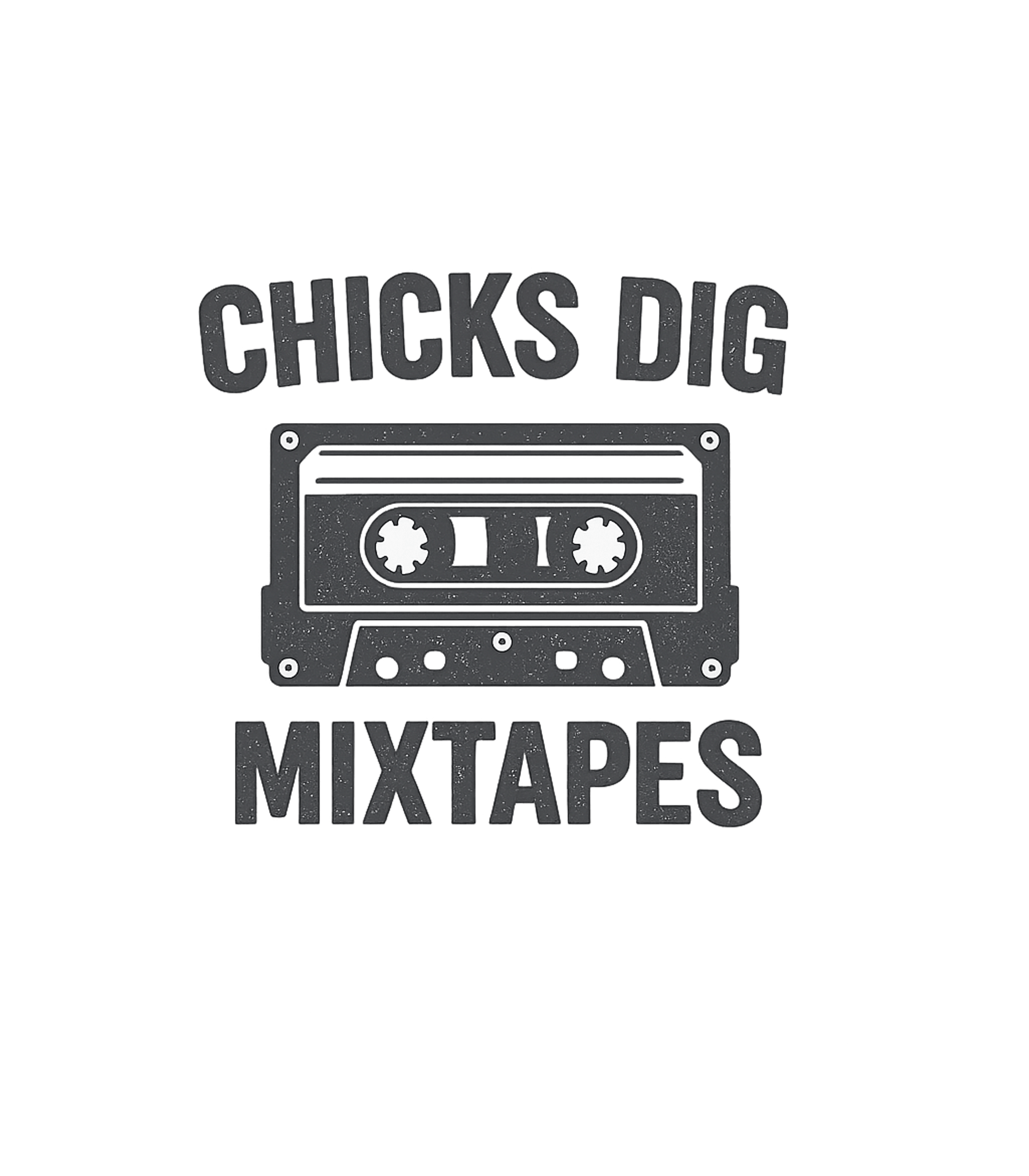 Chicks Dig Mixtapes