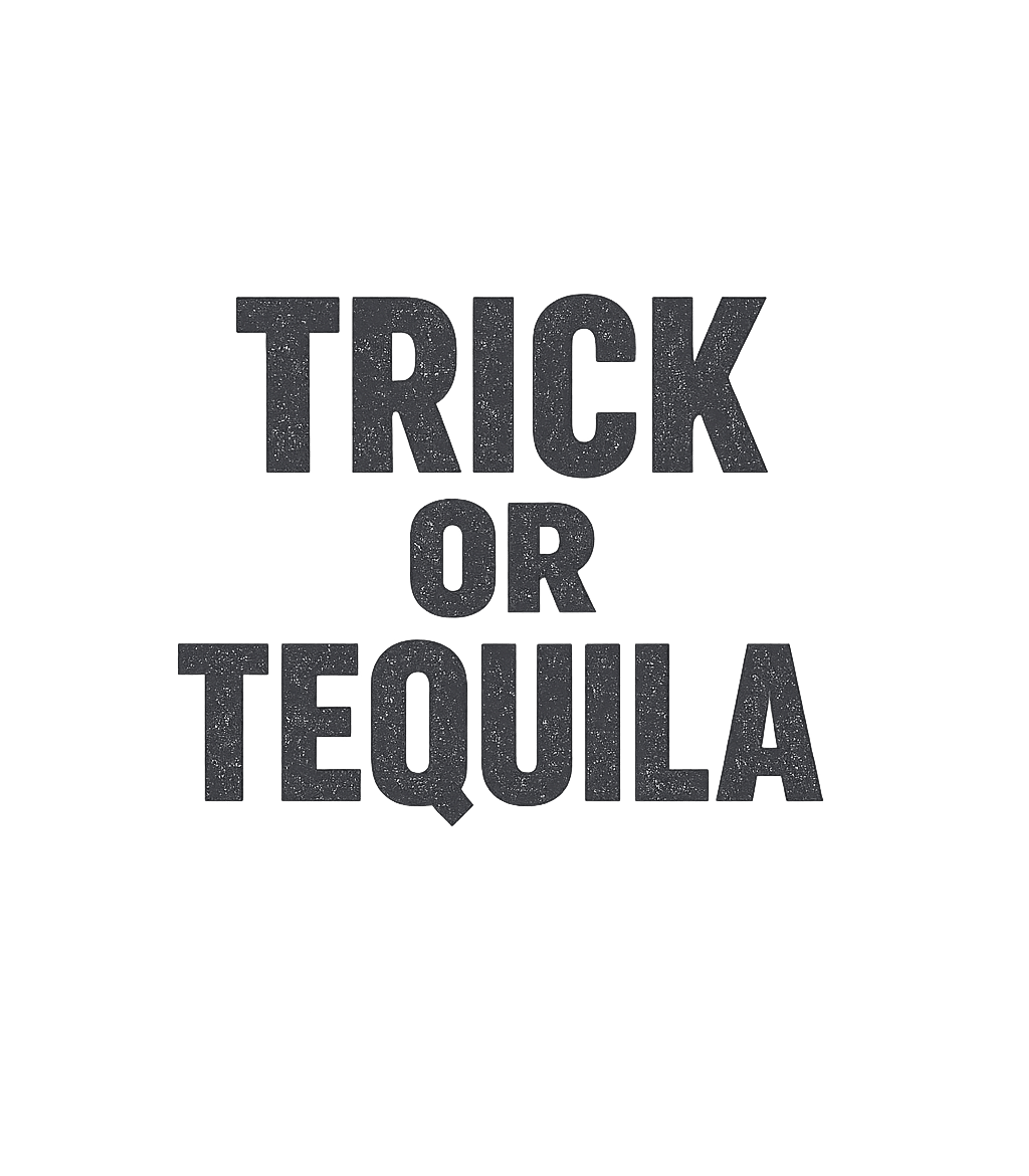 Trick Or Tequila T-Shirt