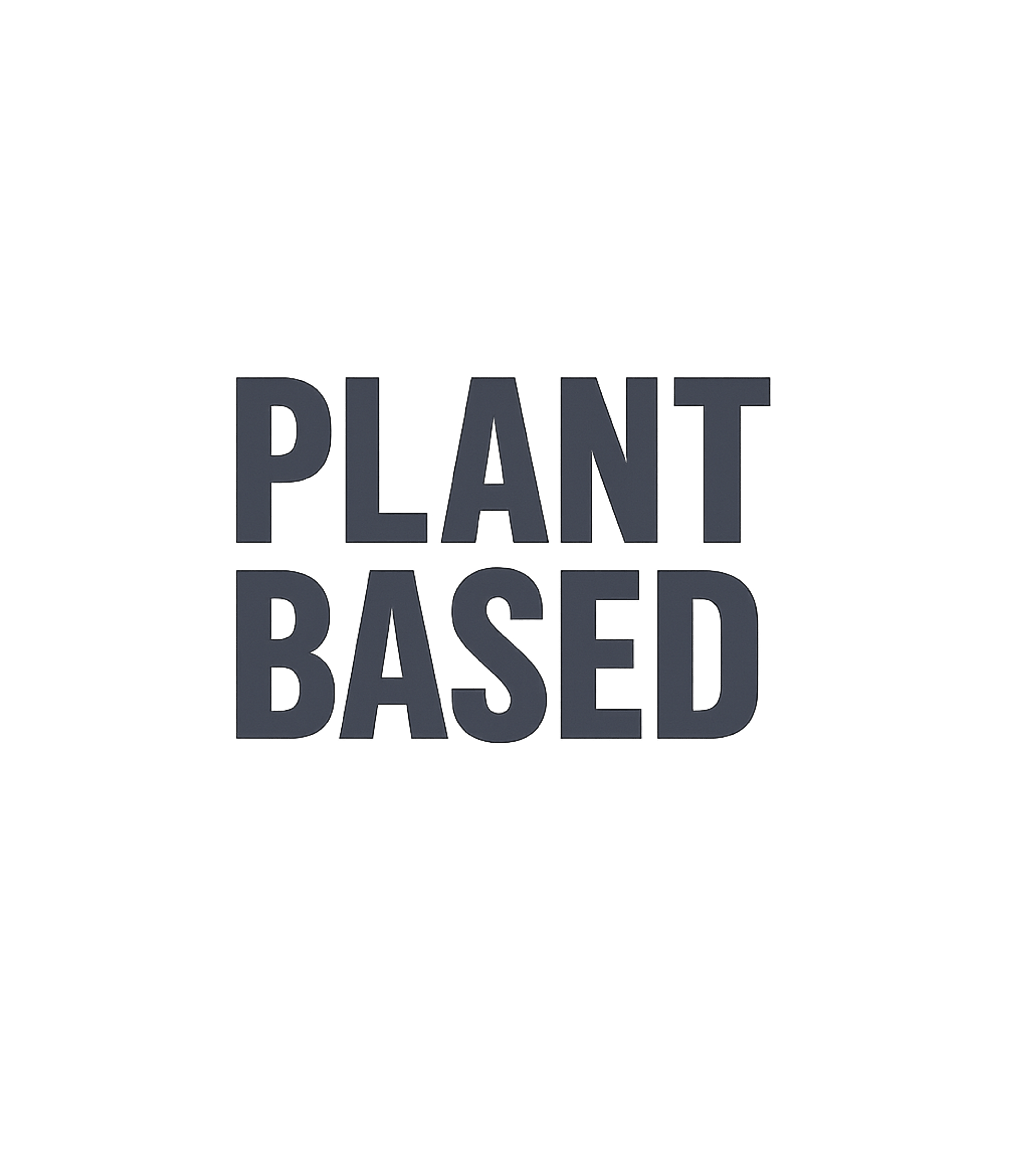 Plant Based Lifestyle