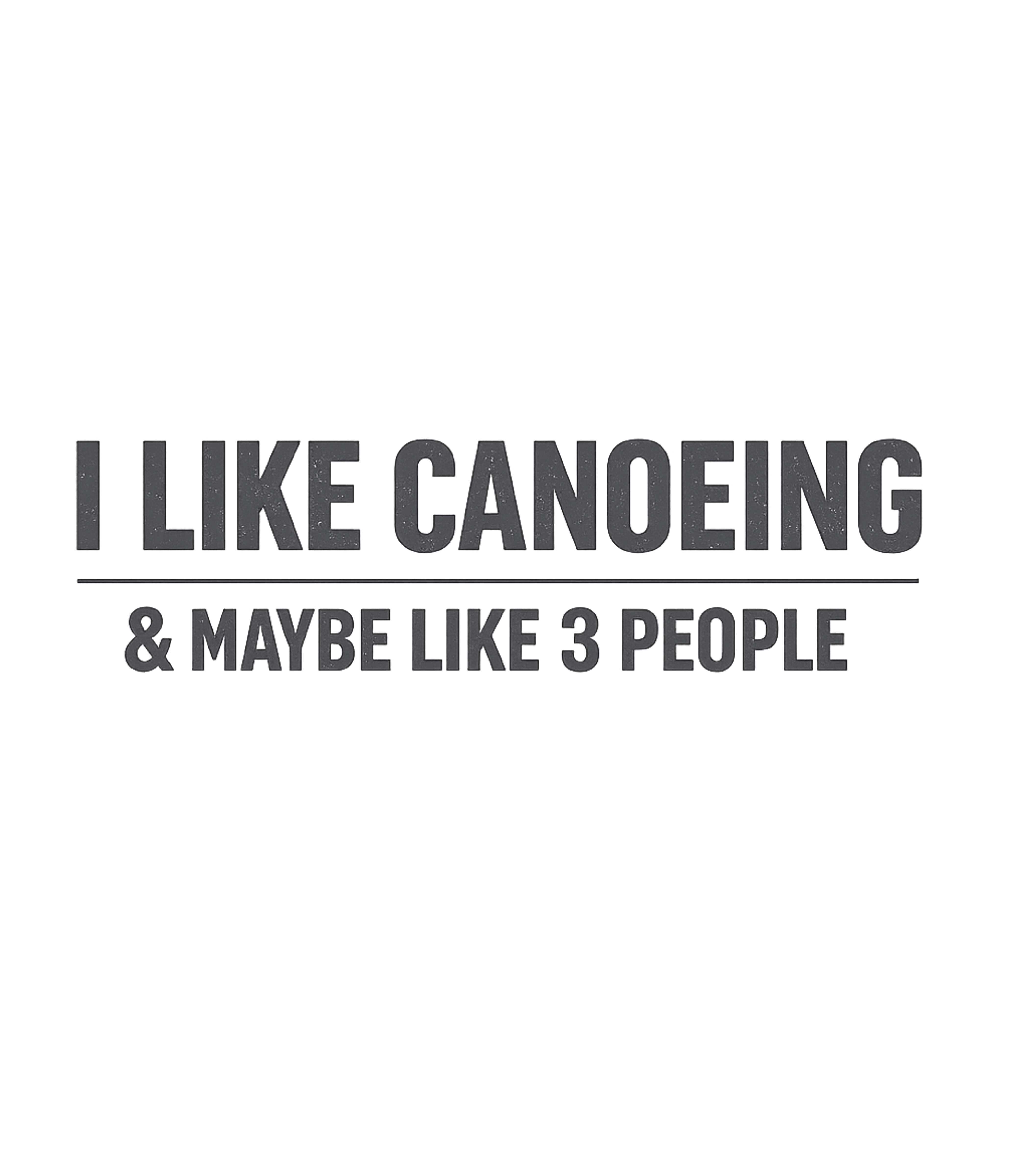 Canoeing & People Humor