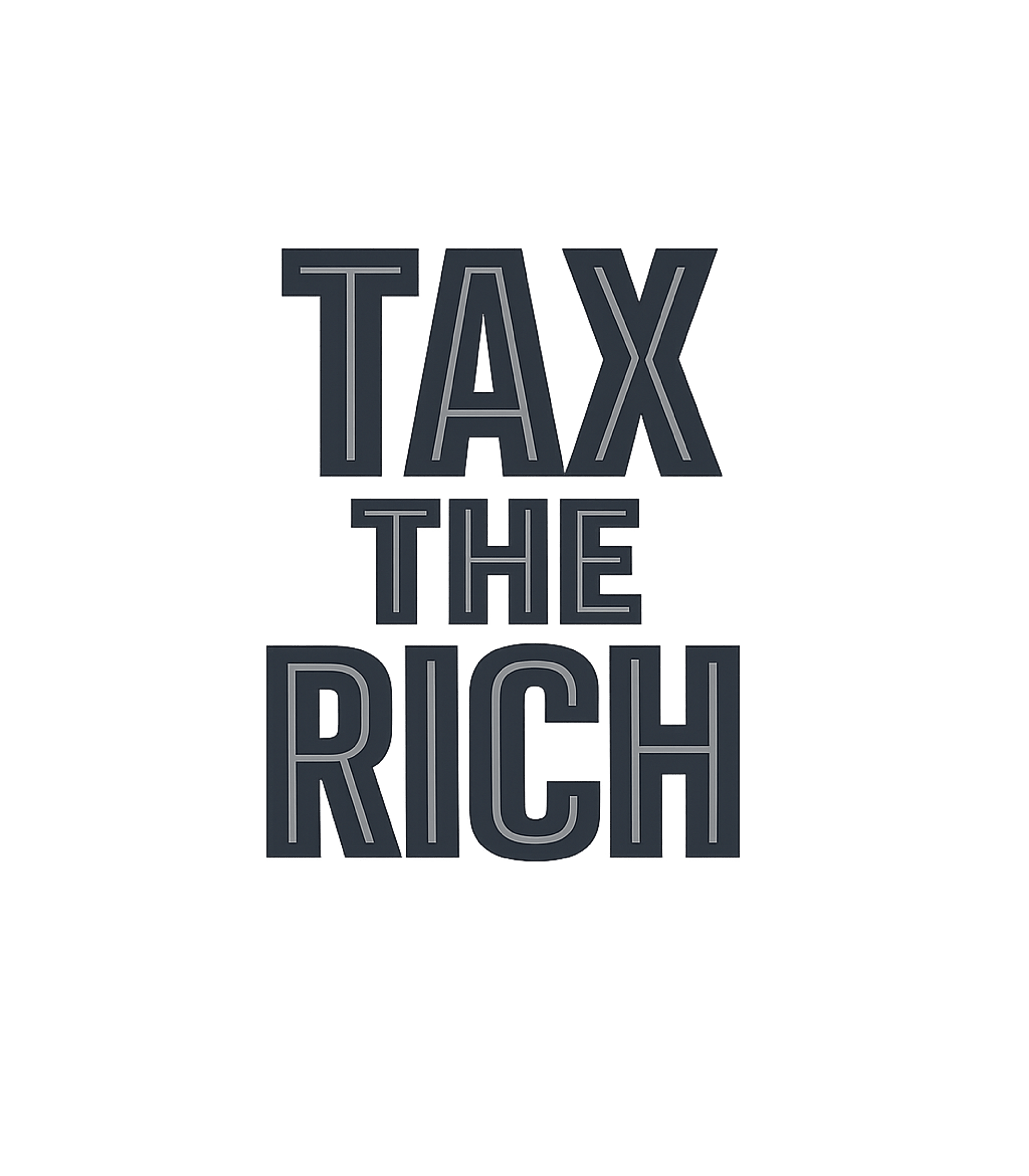 Tax The Rich
