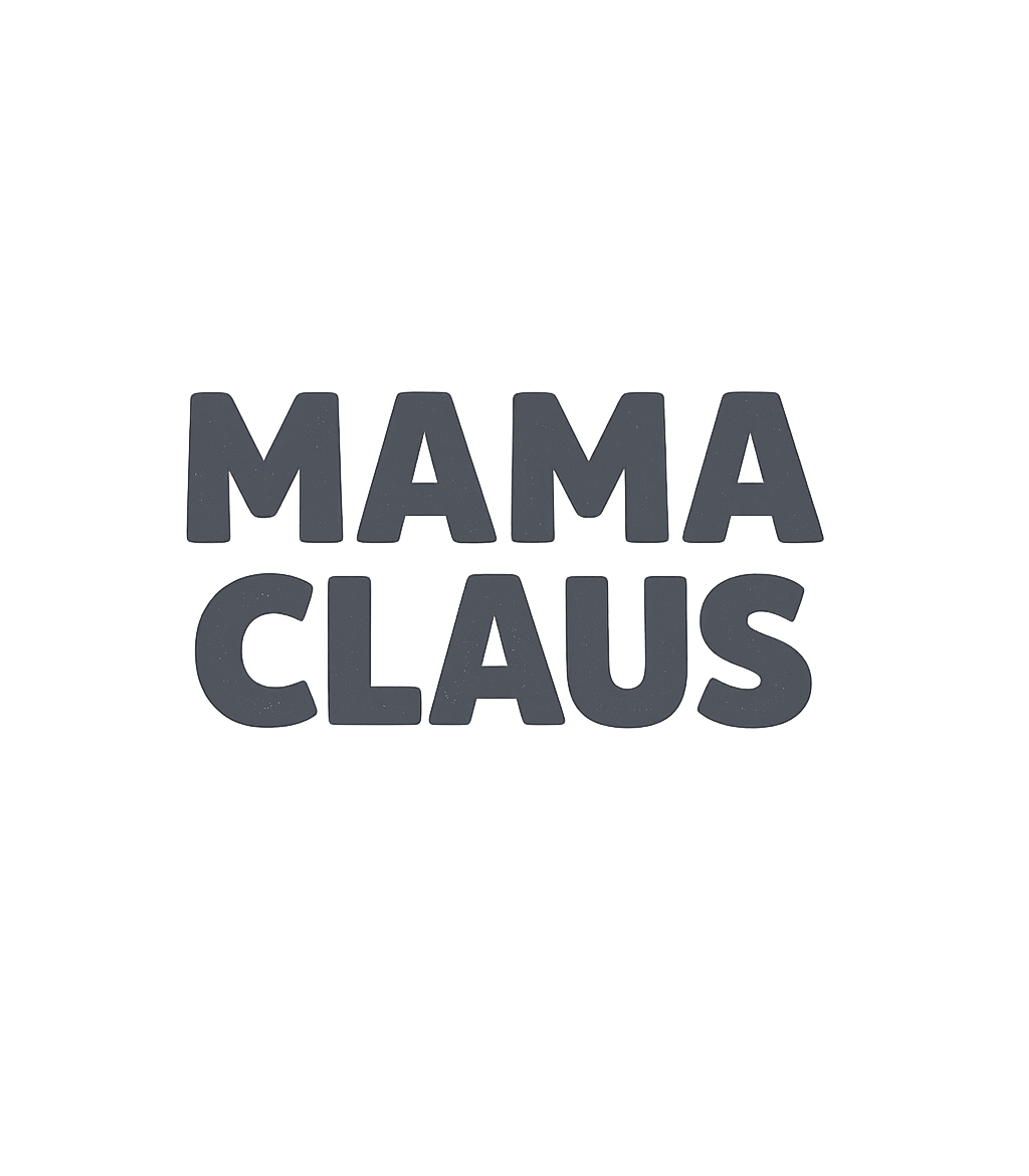 Mama Claus Holiday Spirit