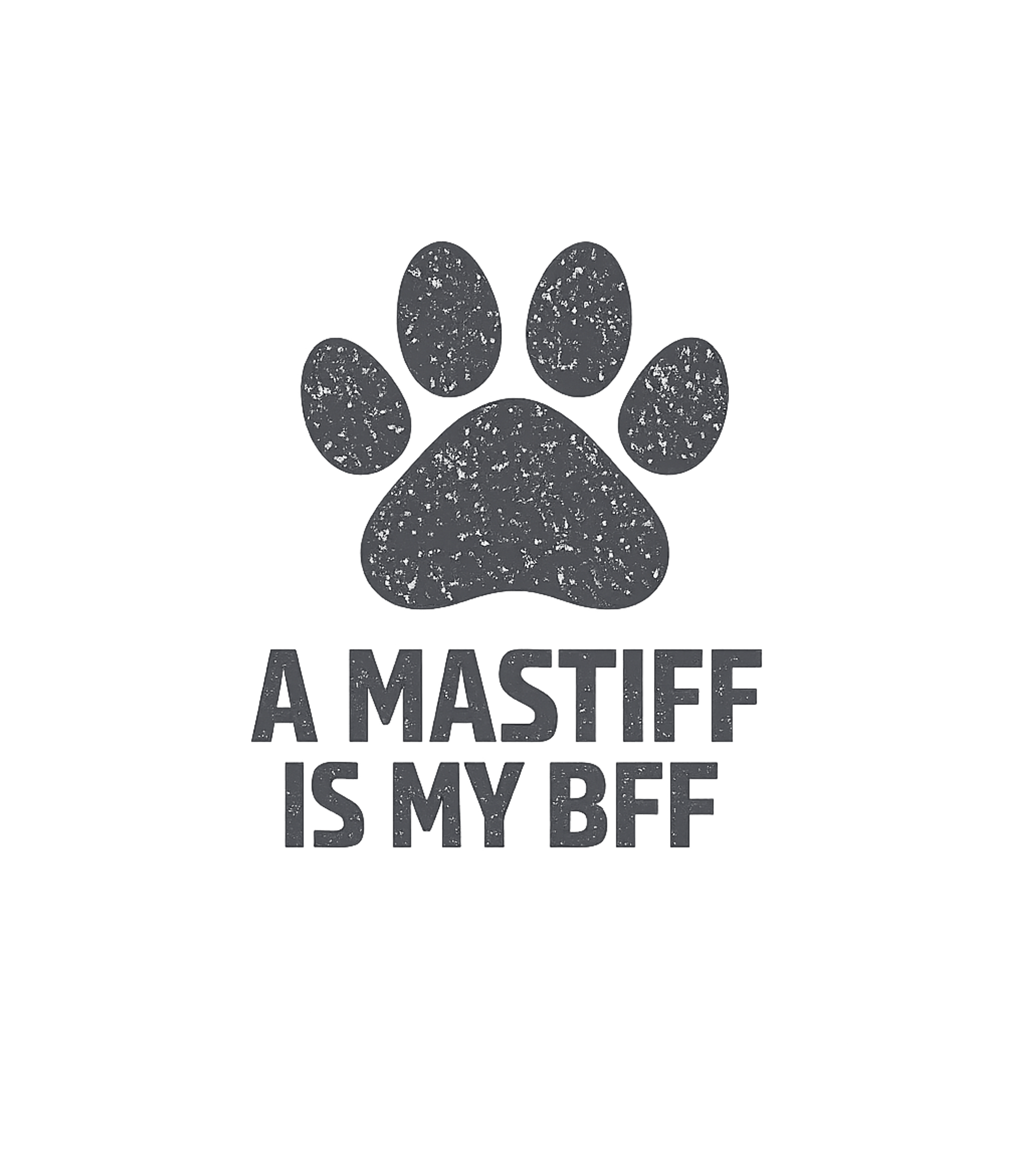 My Mastiff BFF