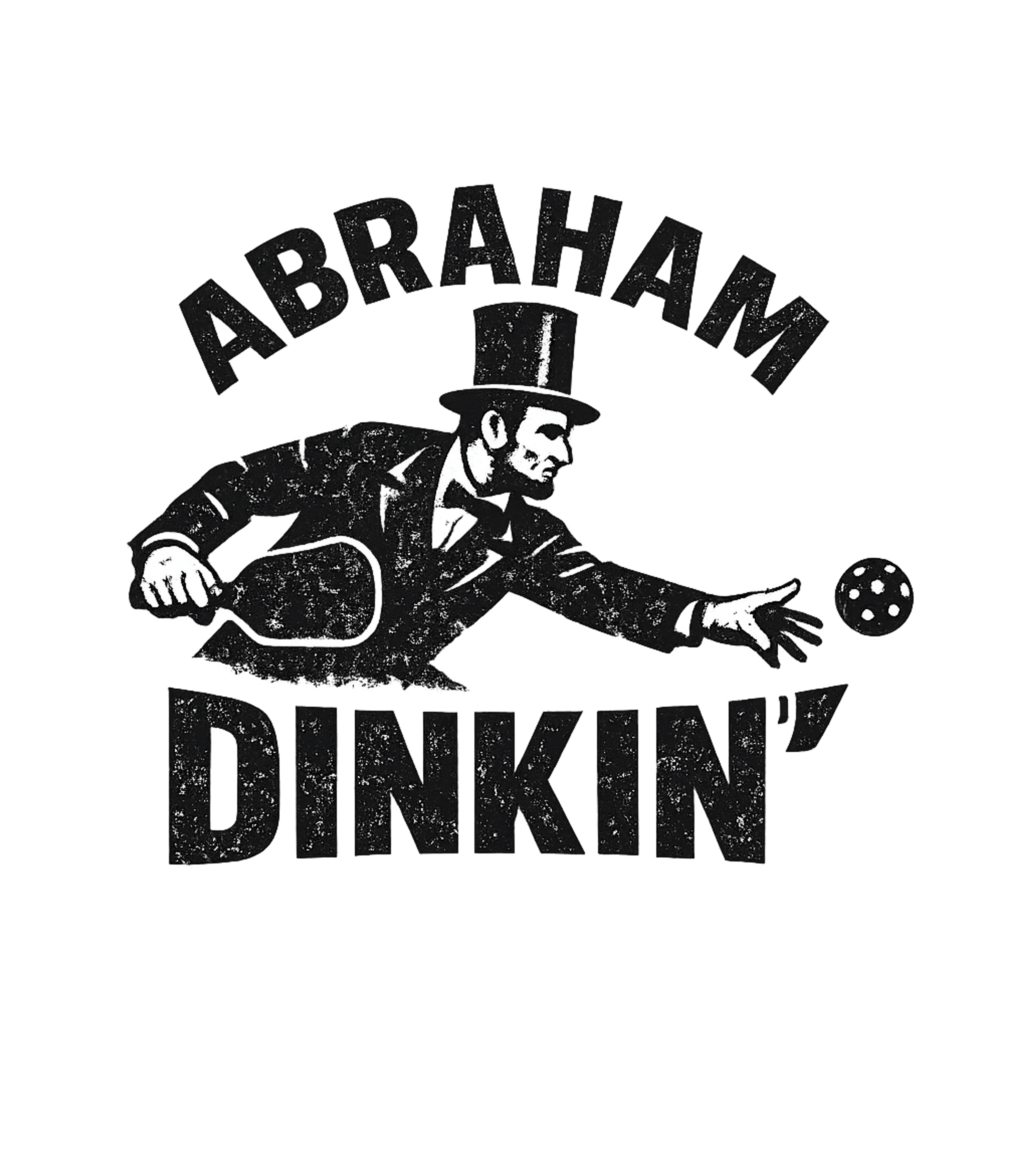 Abraham Dinkn' Pickleball
