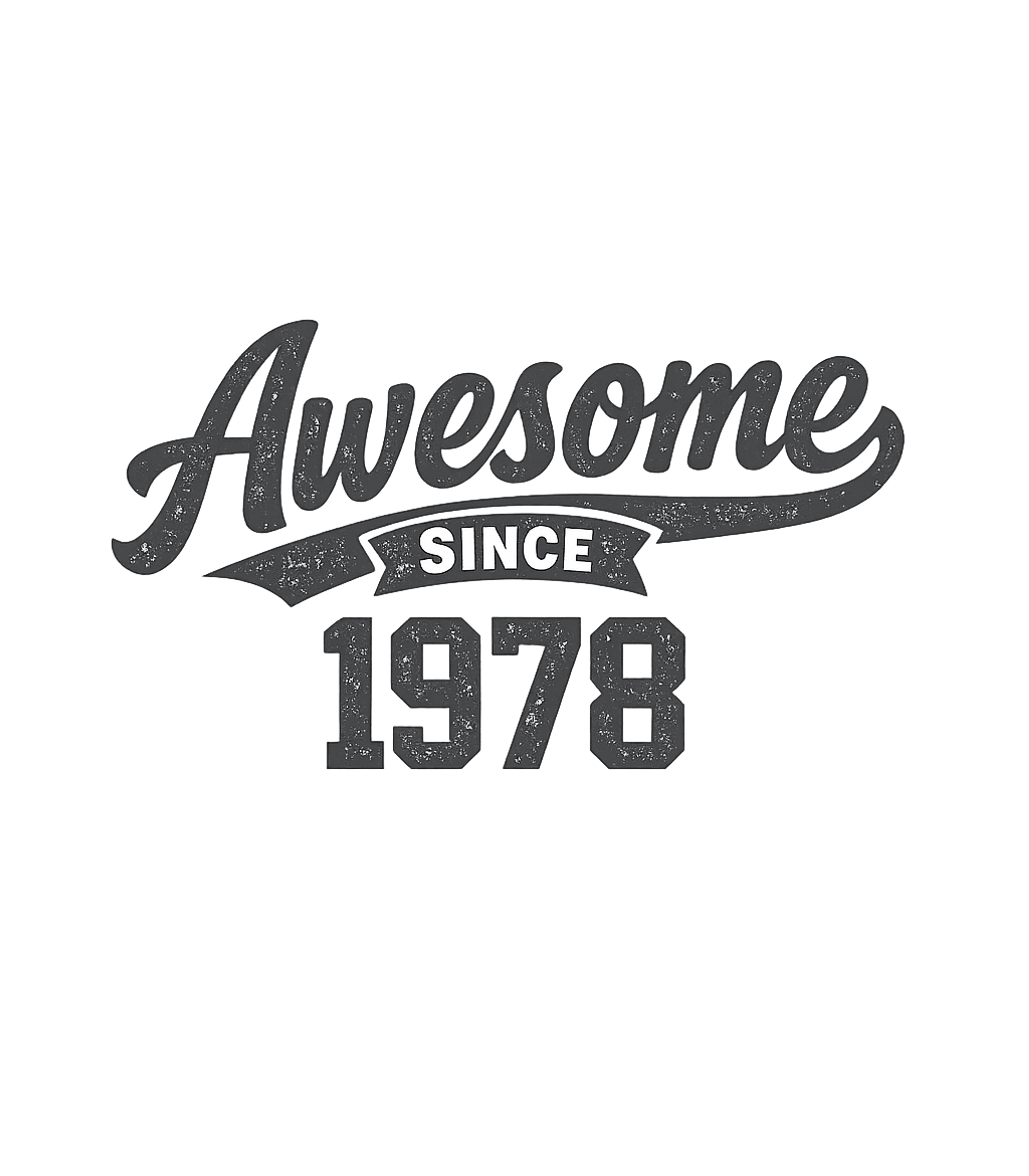 Awesome Since 1978
