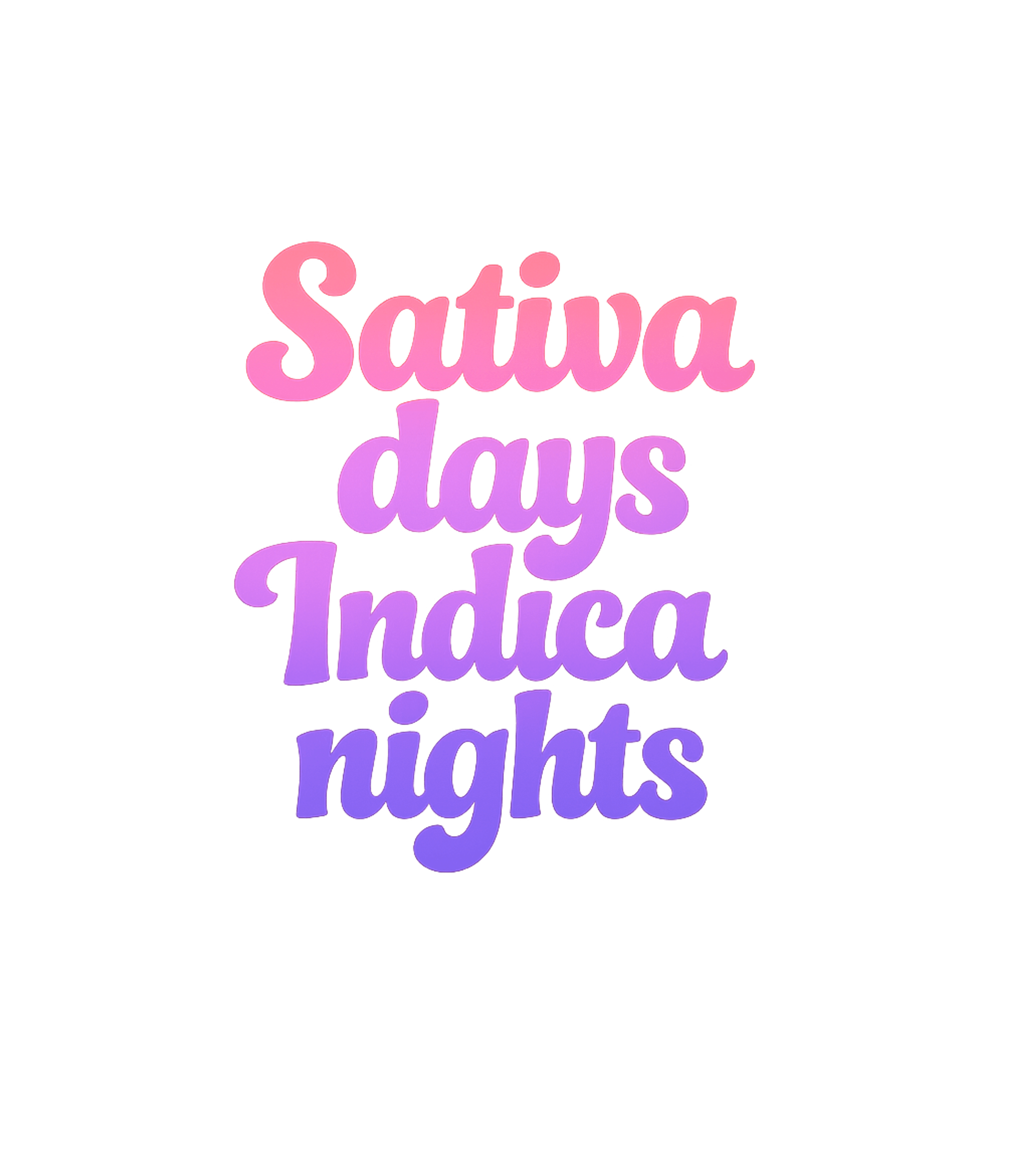 Sativa Days Indica Nights Cannabis Stoner T-Shirt