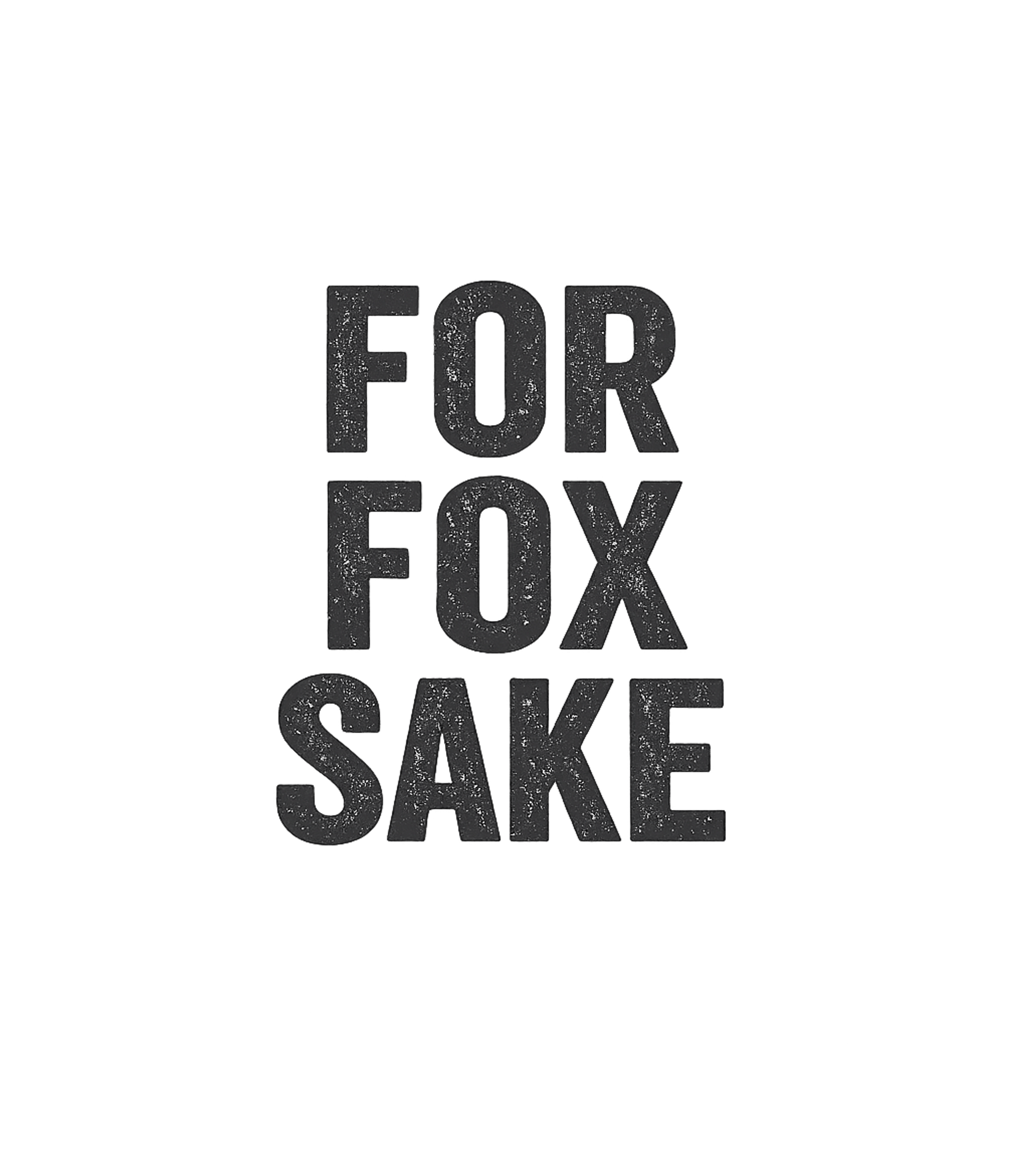 For Fox Sake Humor