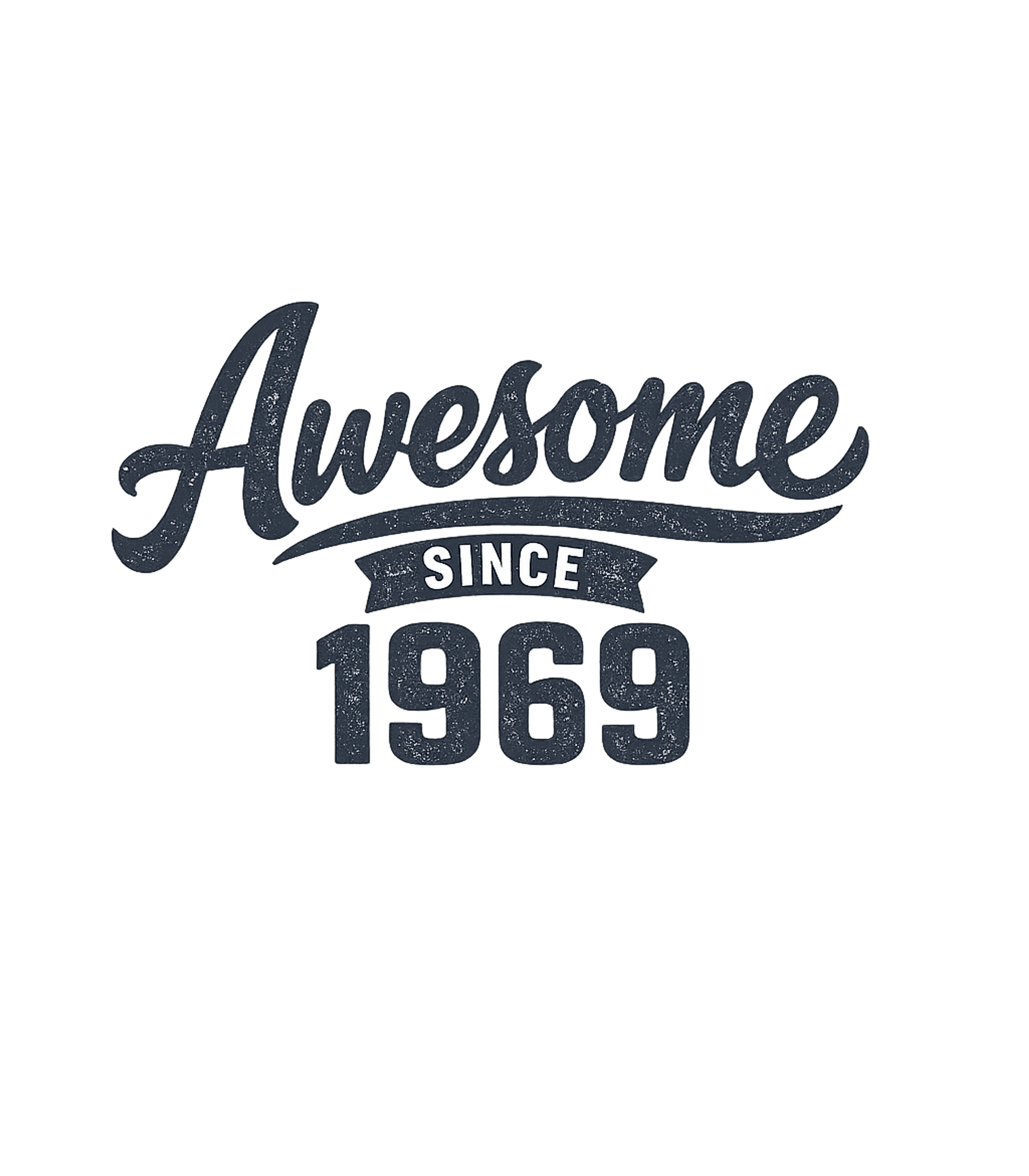 Awesome Since 1969