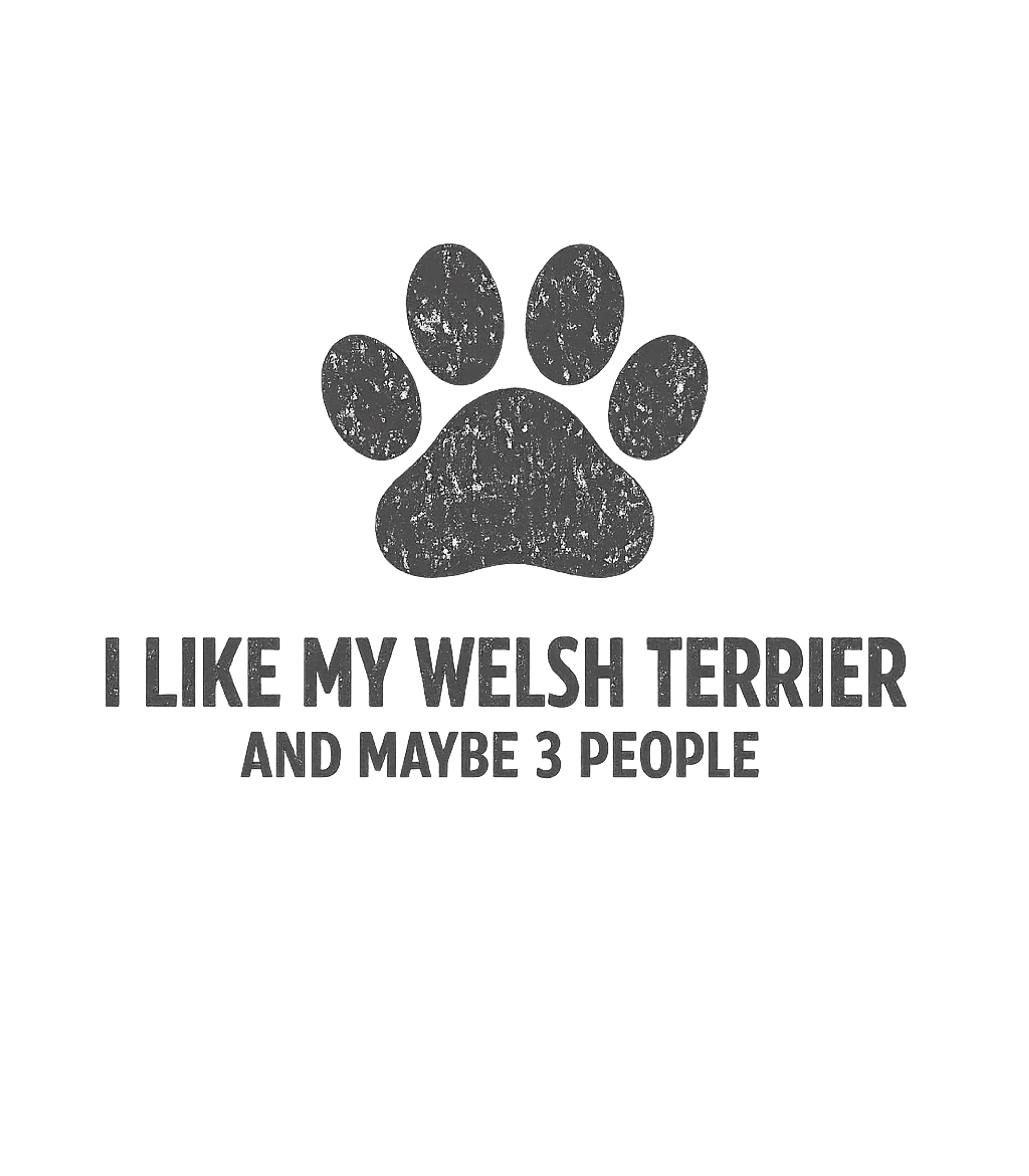 Funny Welsh Terrier T-Shirt