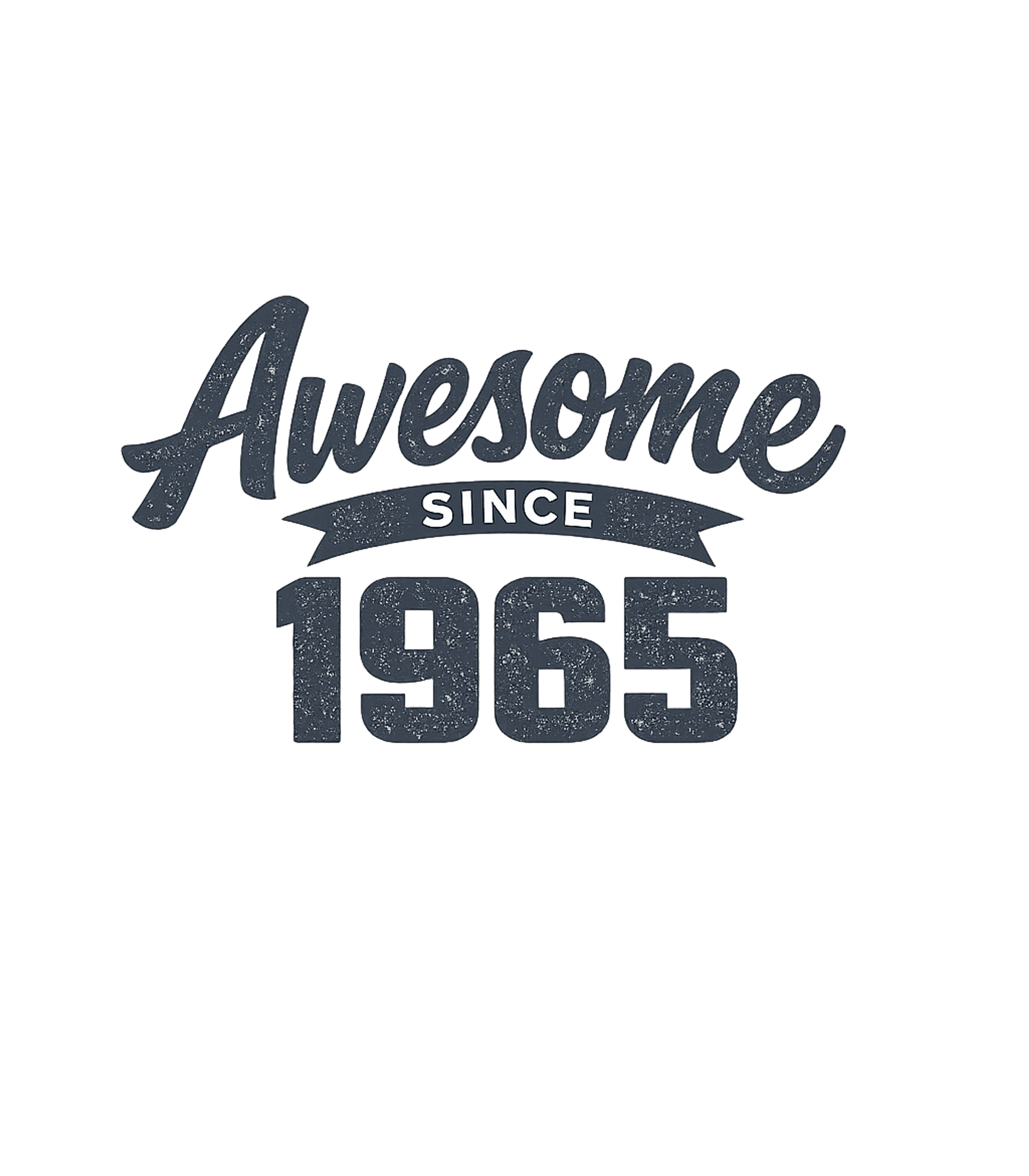 Awesome Since 1965 Birthday T-Shirt