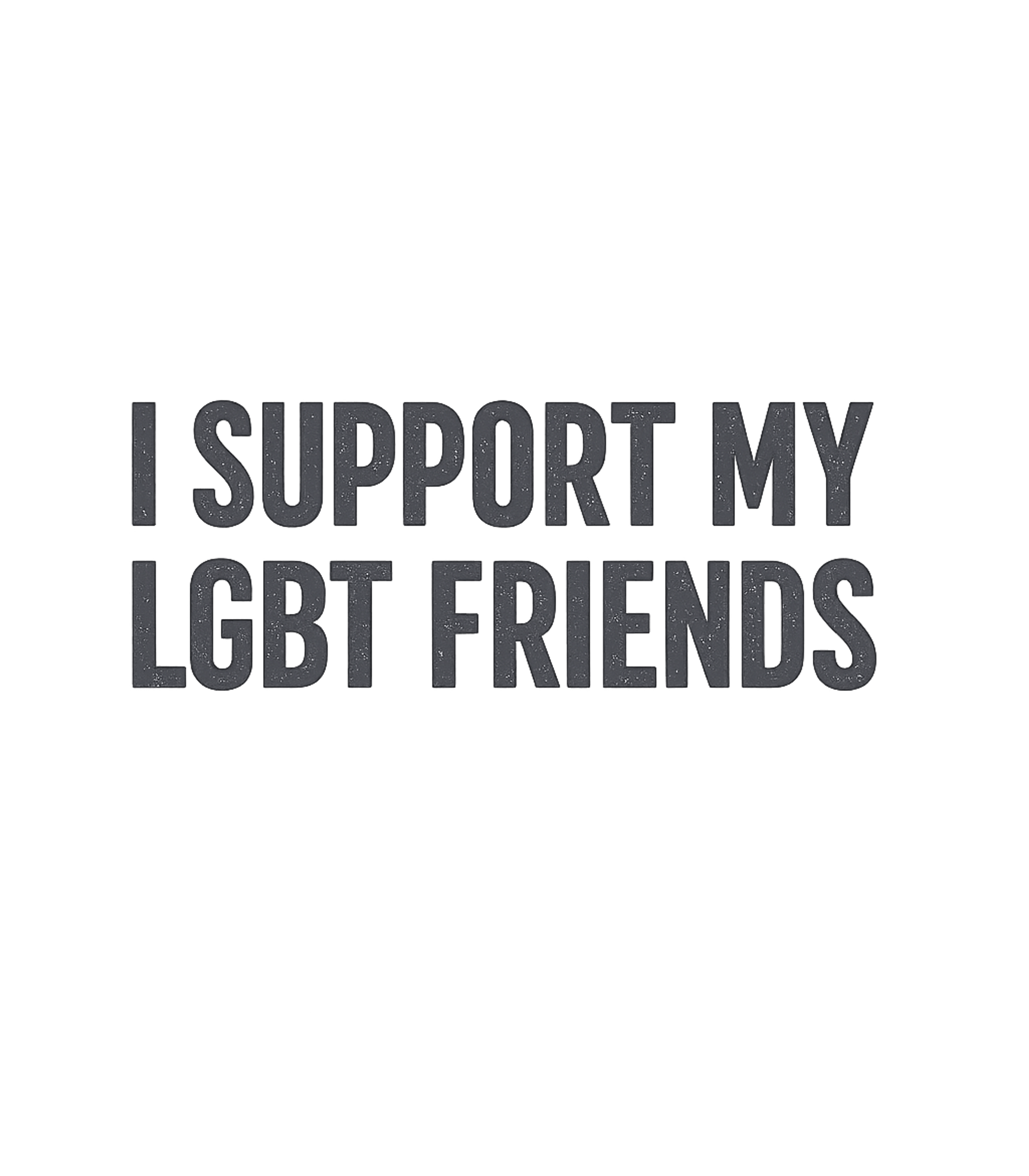 Support LGBT Friends