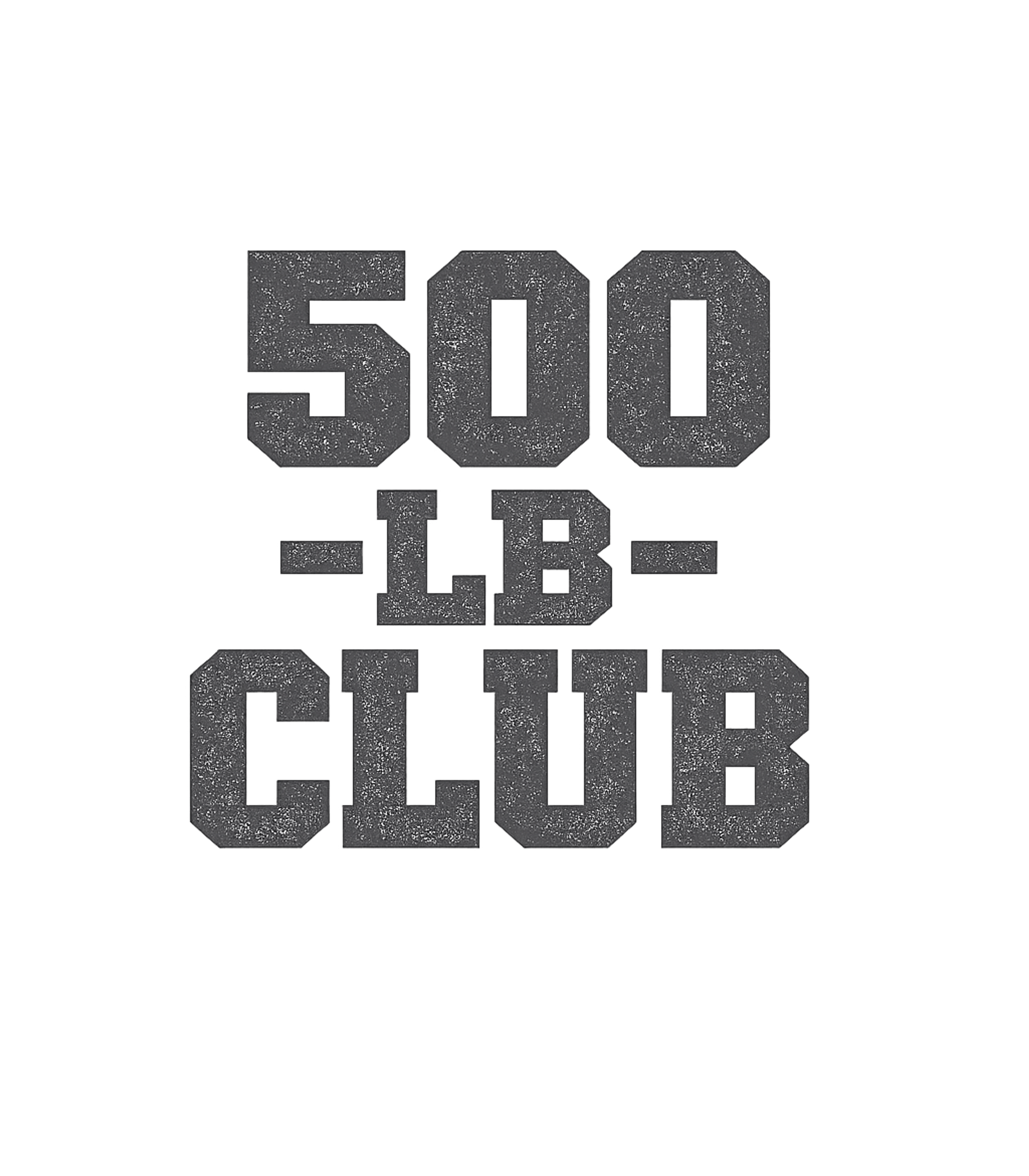 500lb Club T-Shirt