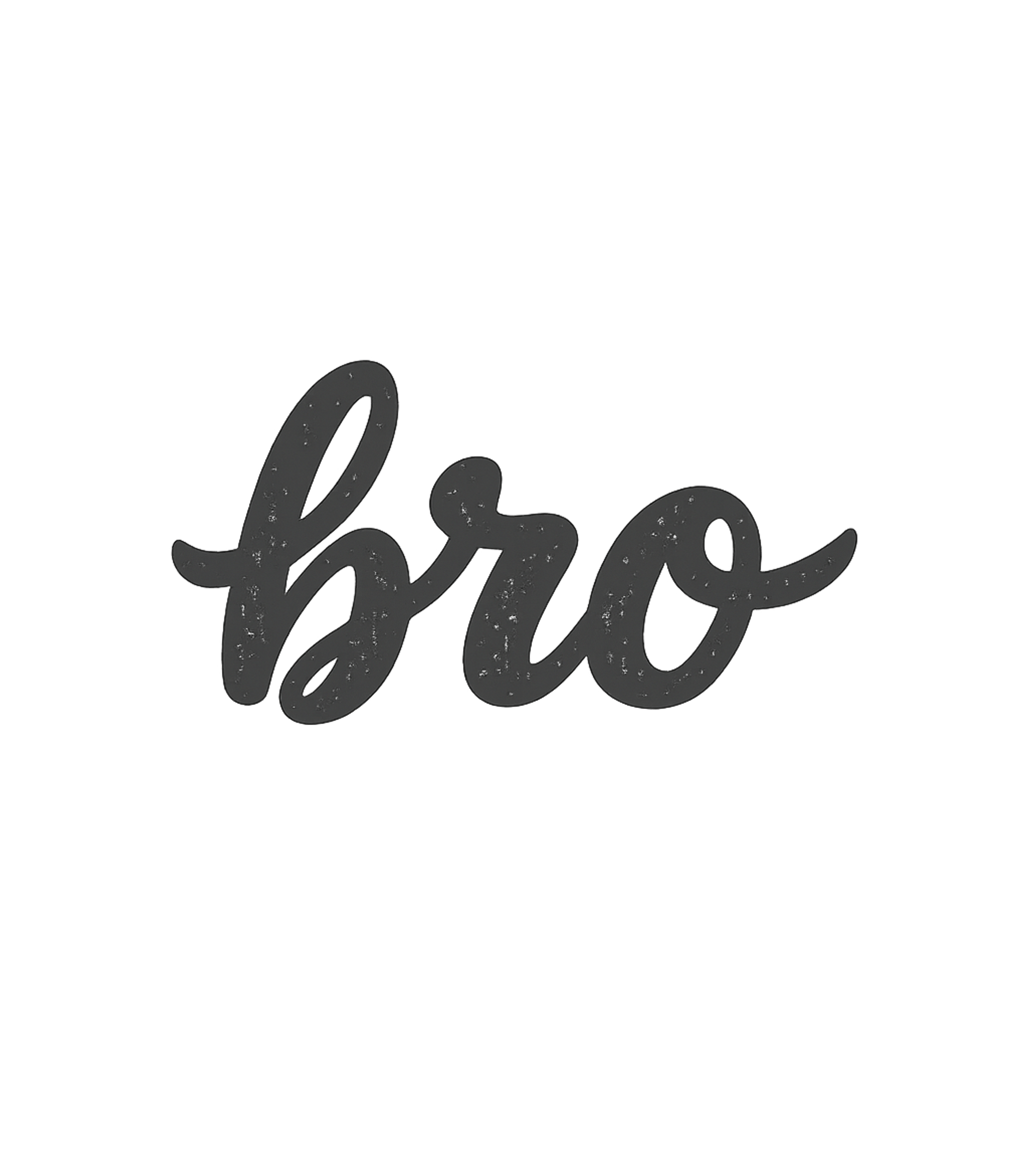 Bro Cursive T-Shirt