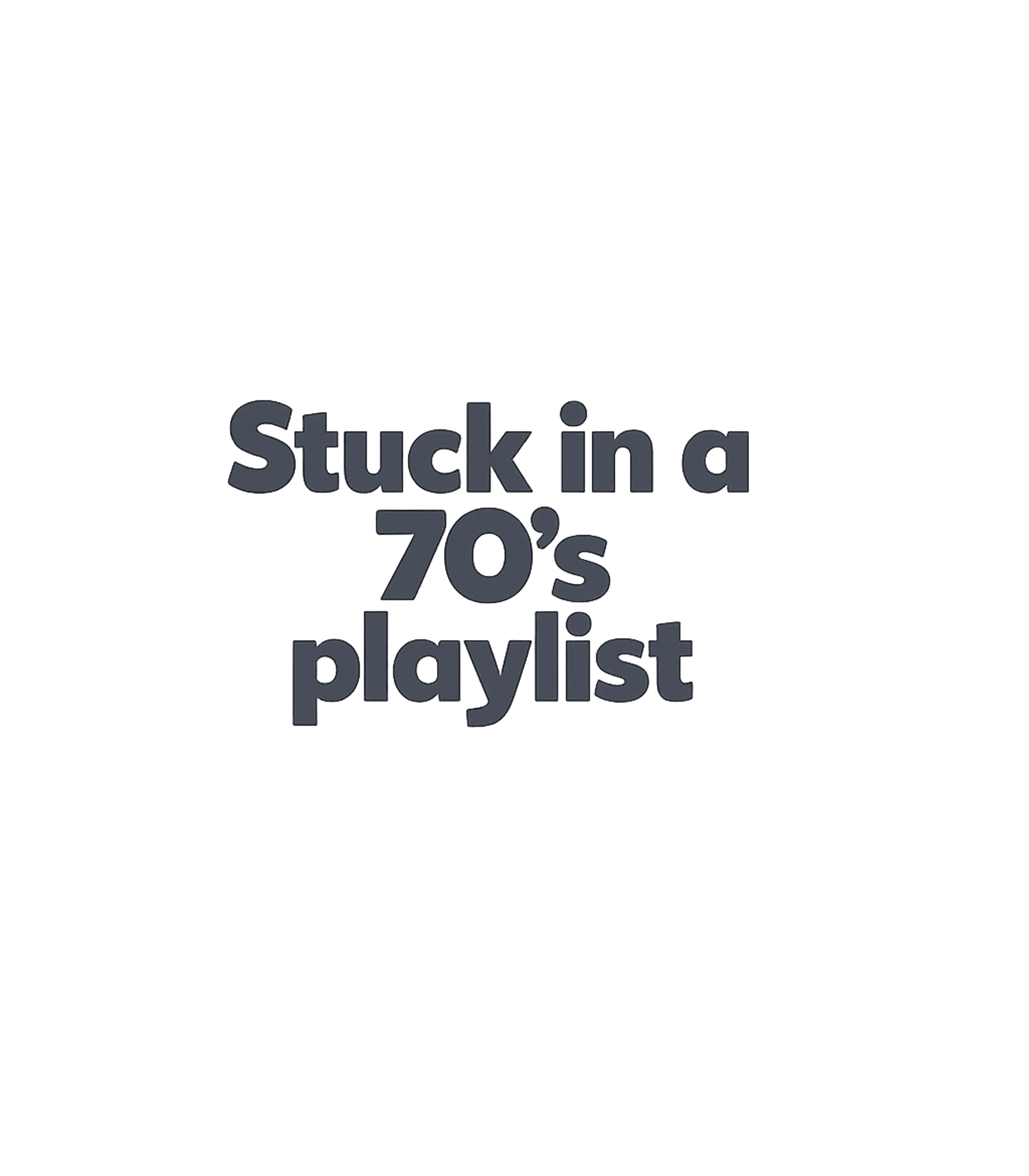 Stuck 70s Playlist