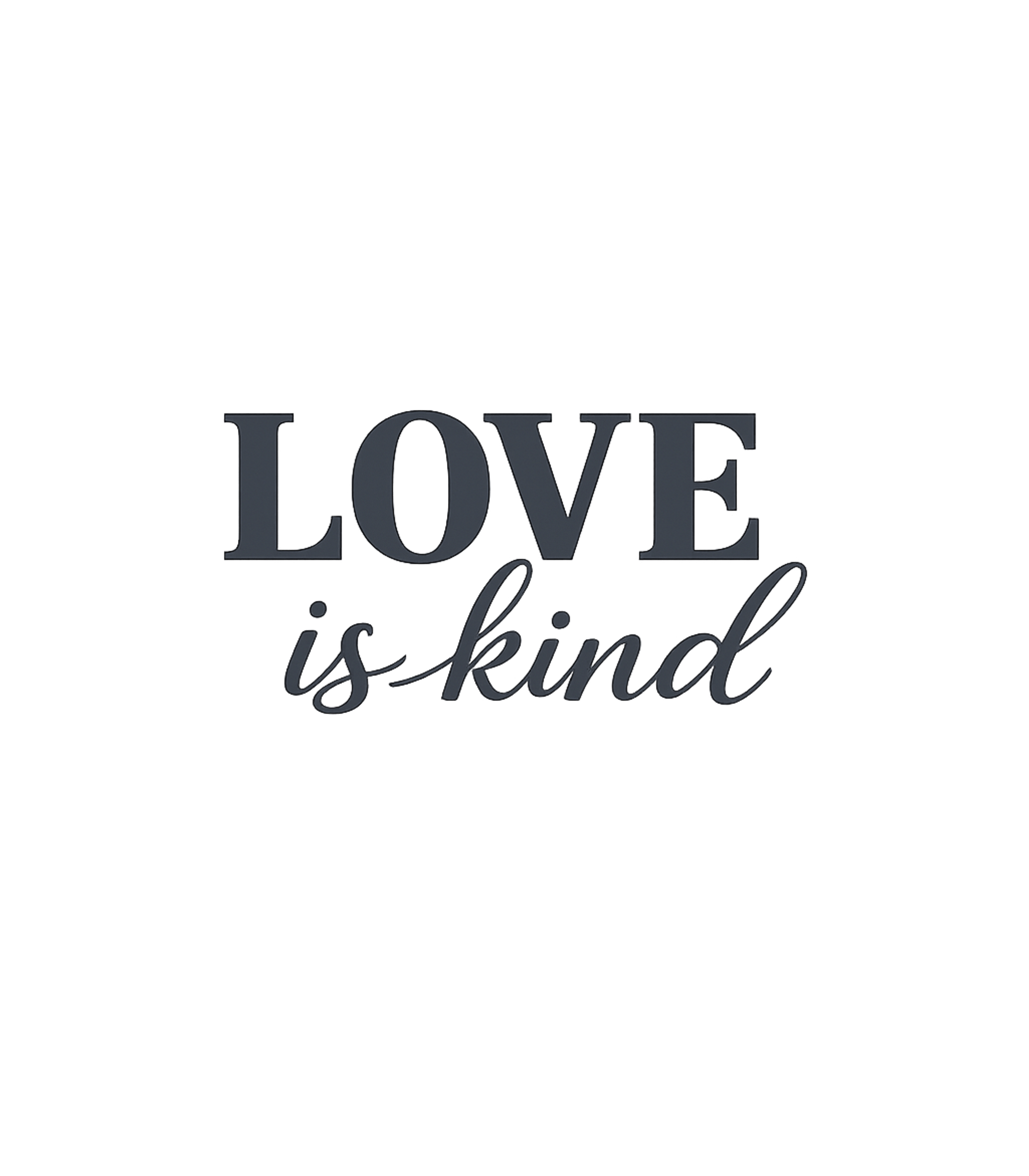 Love Is Kind Christian T-Shirt