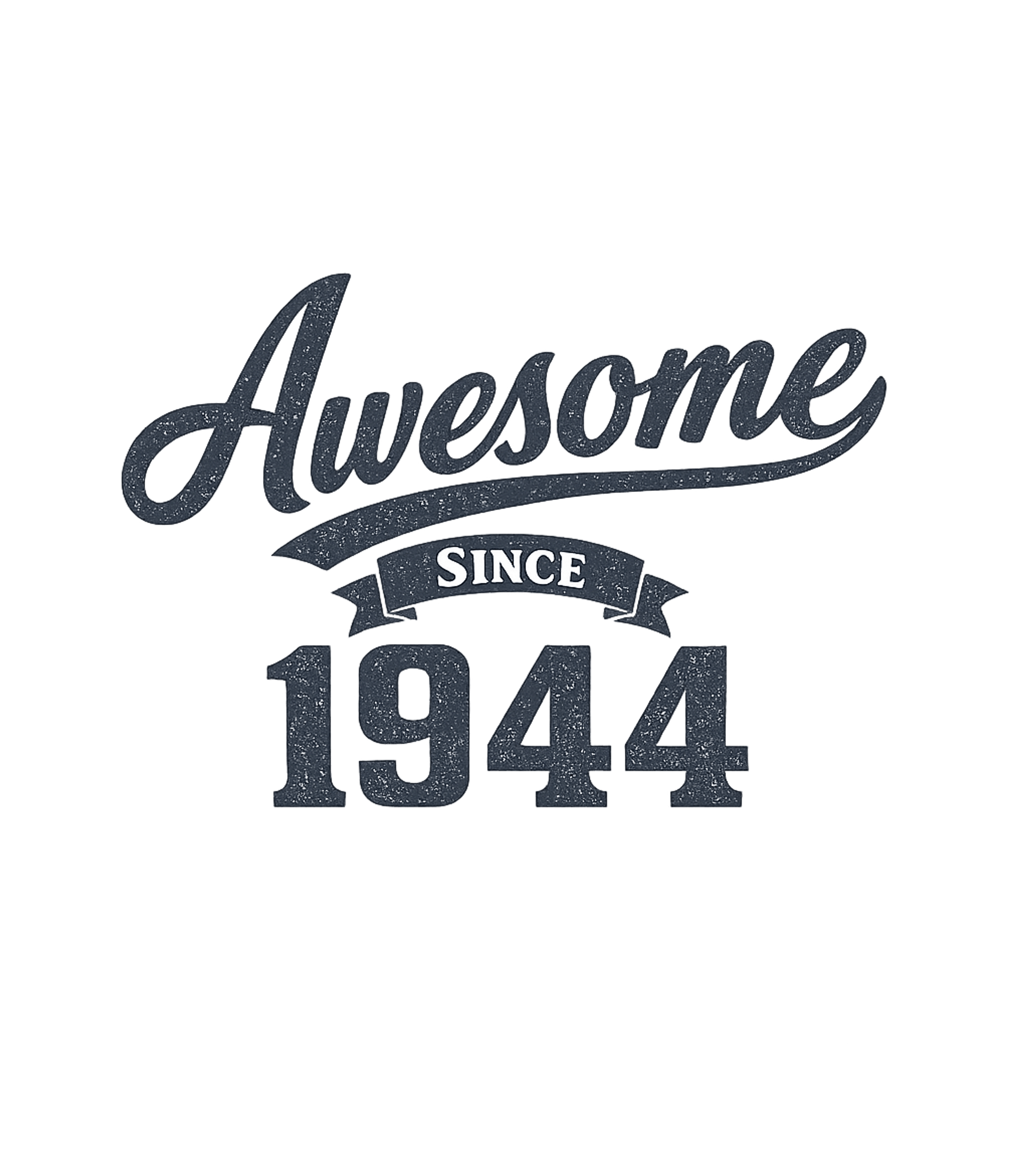 Awesome Since 1944 Birthday T-Shirt