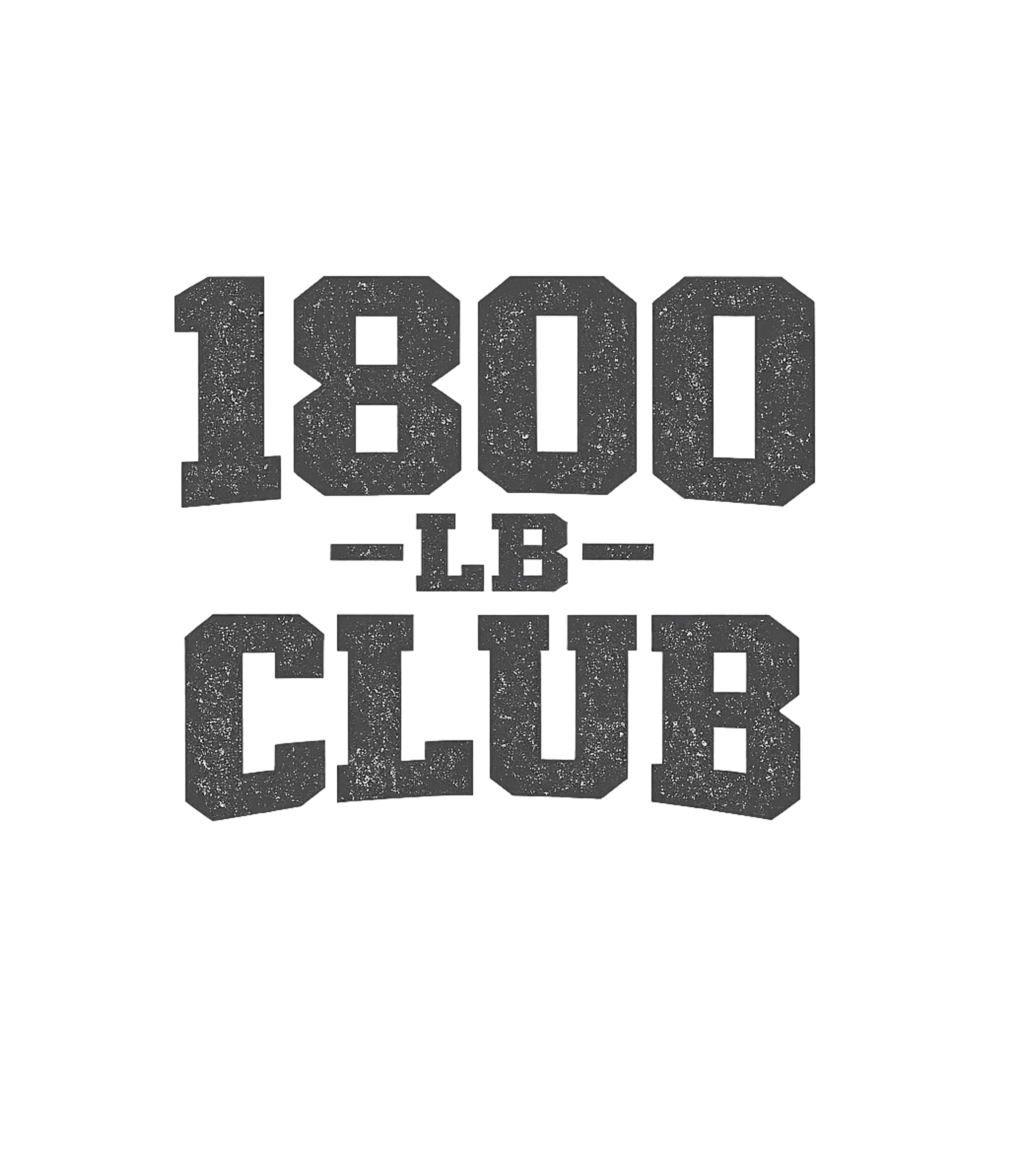1800 LB Club