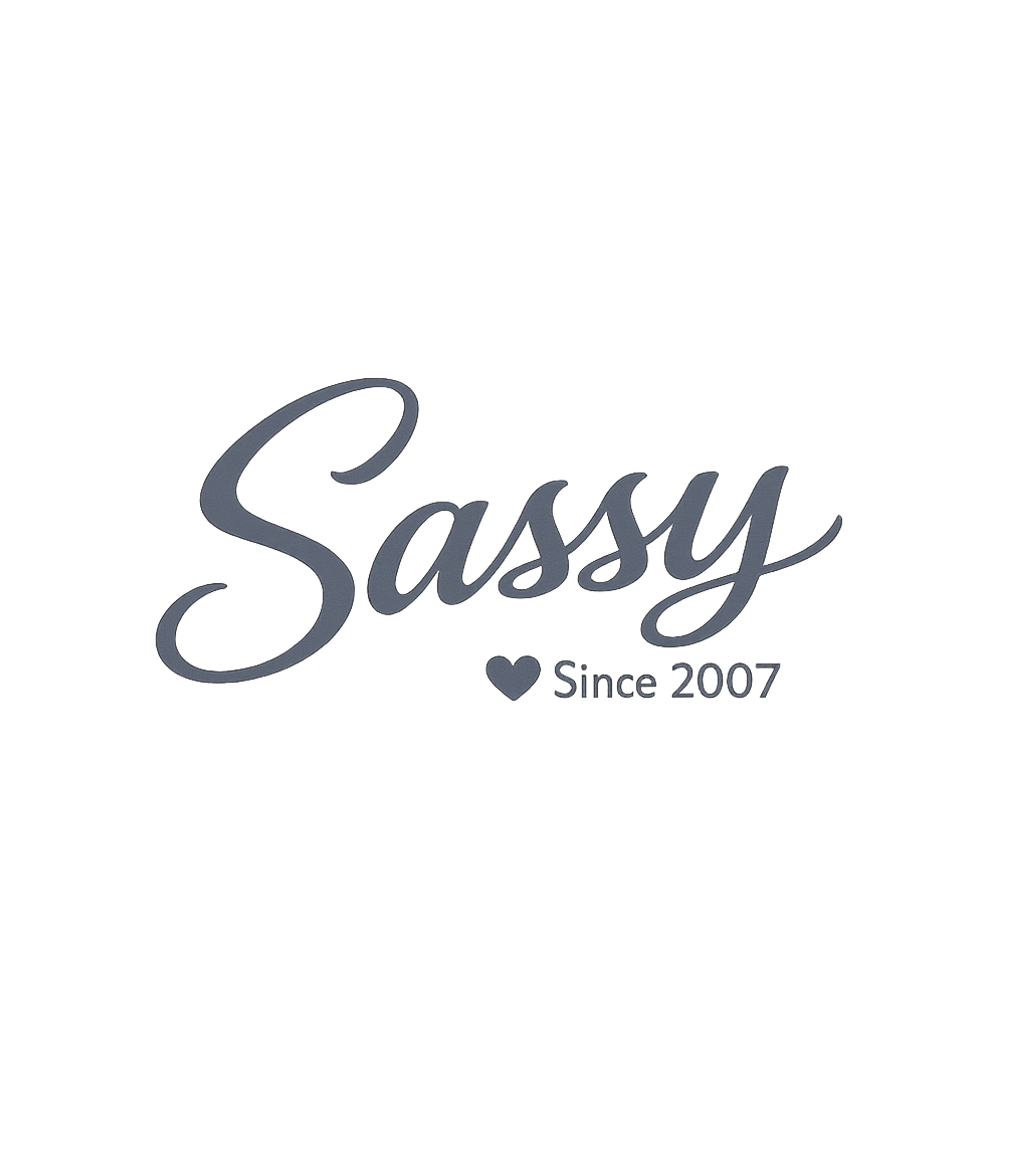 Sassy Since 2007 T-Shirt