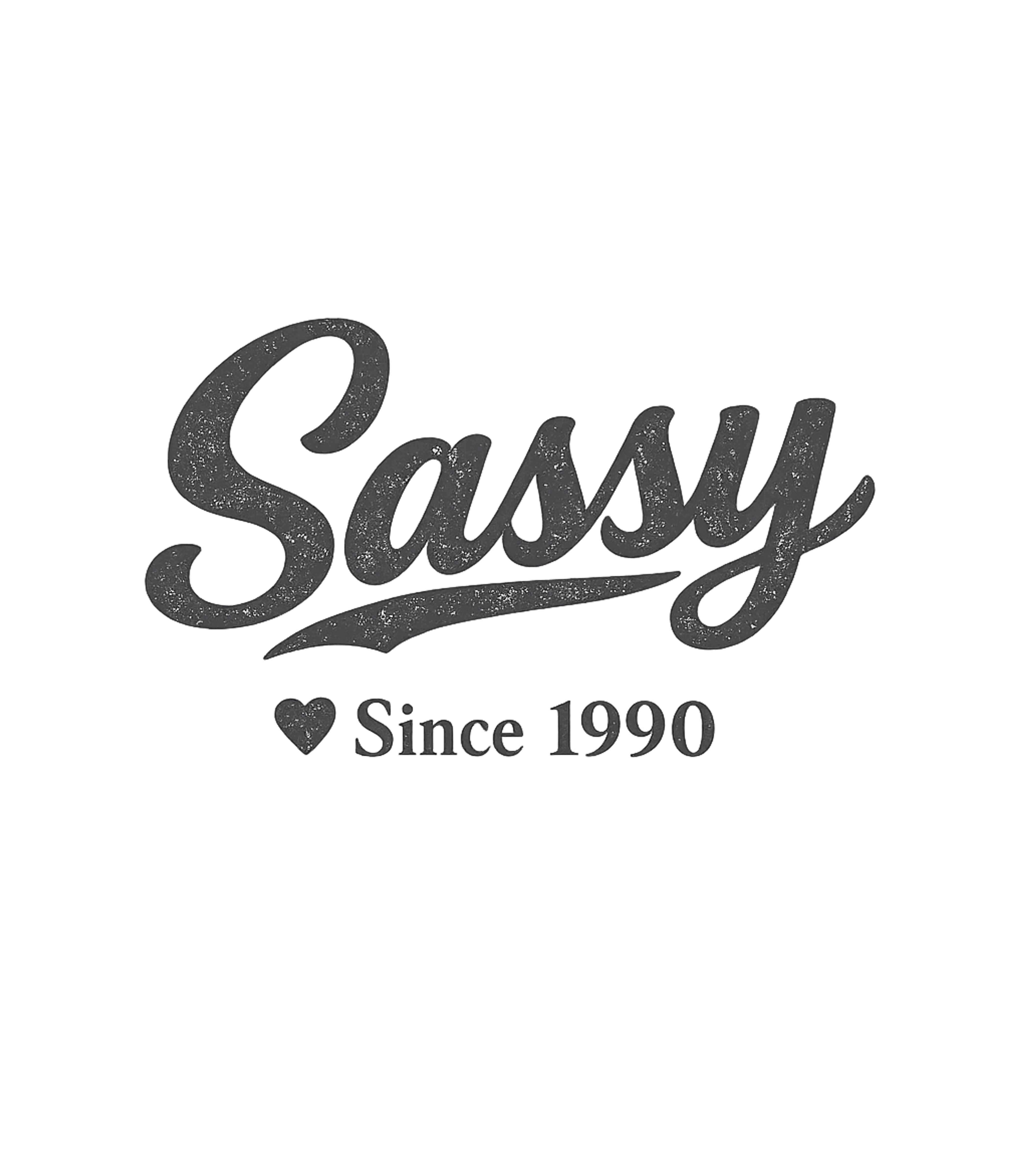 Sassy Since 1990 T-Shirt