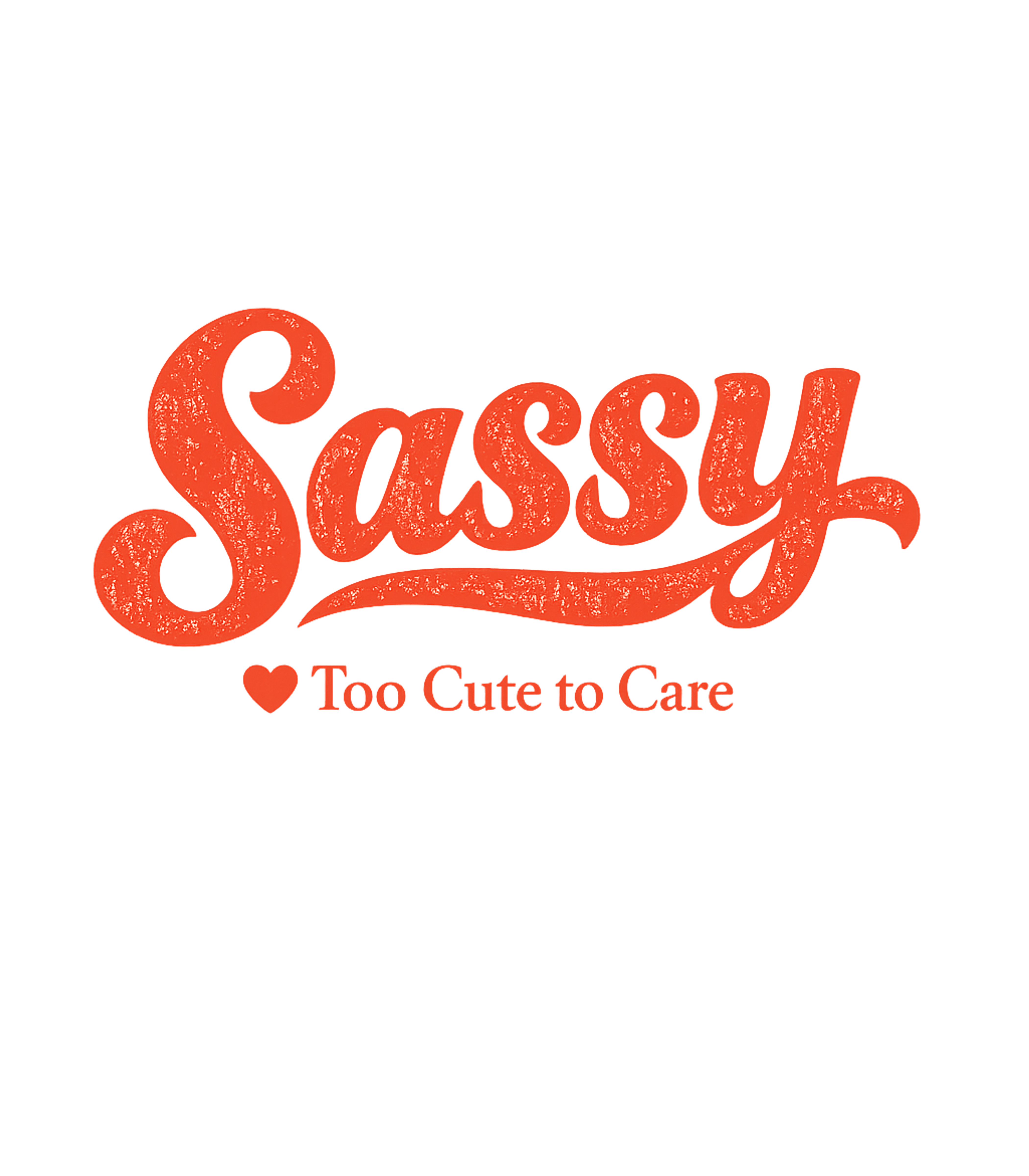 Sassy Too Cute Tee