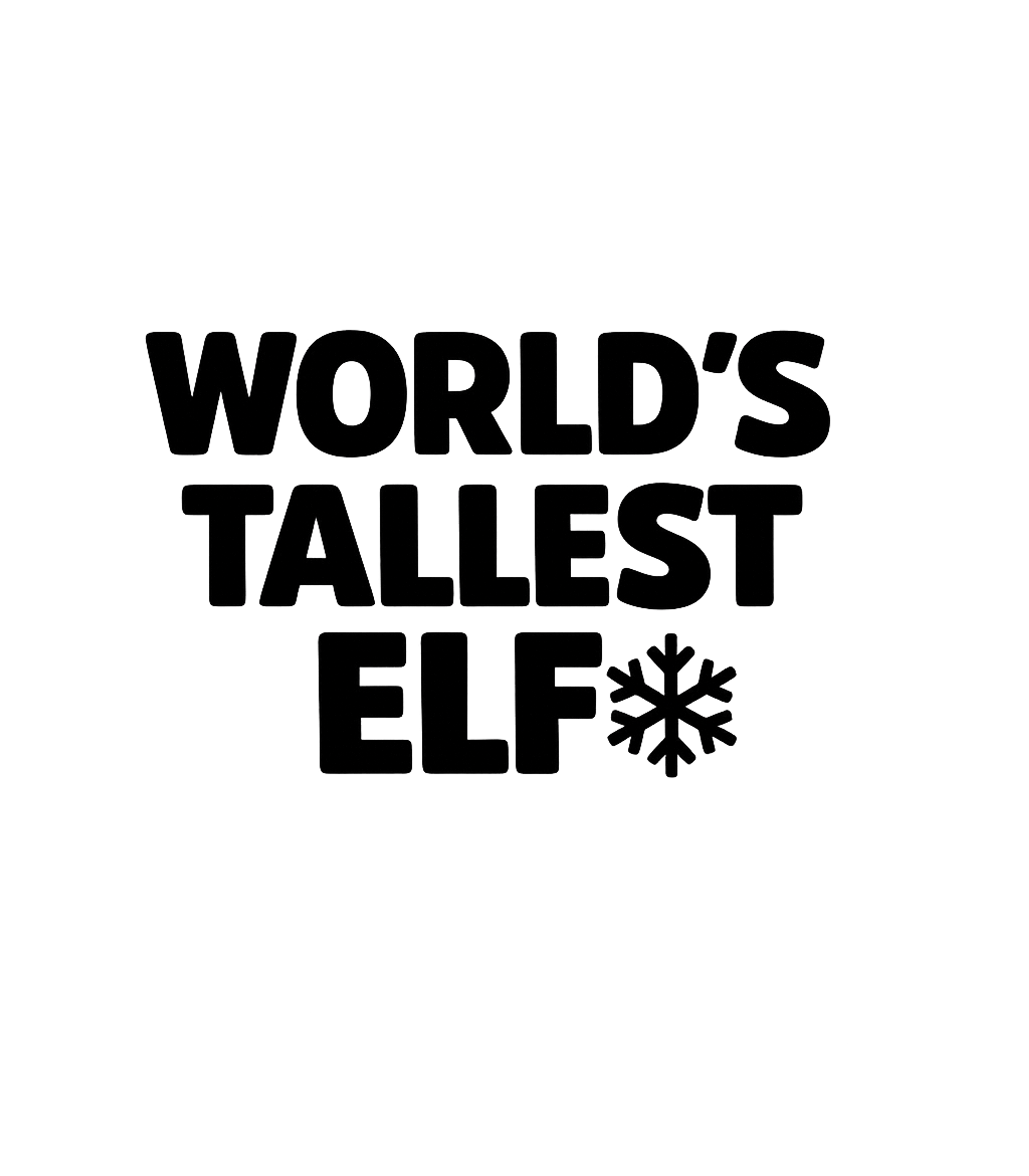 World's Tallest Elf Men's T Shirt